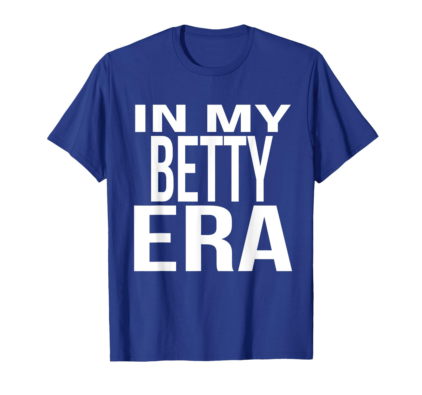 In My Betty Era Family Reunion Squad First Last Name T-Shirt