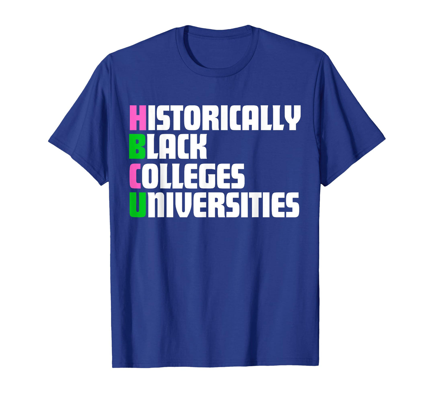 HBCU Pink And Green Historically Black Colleges Universities T-Shirt