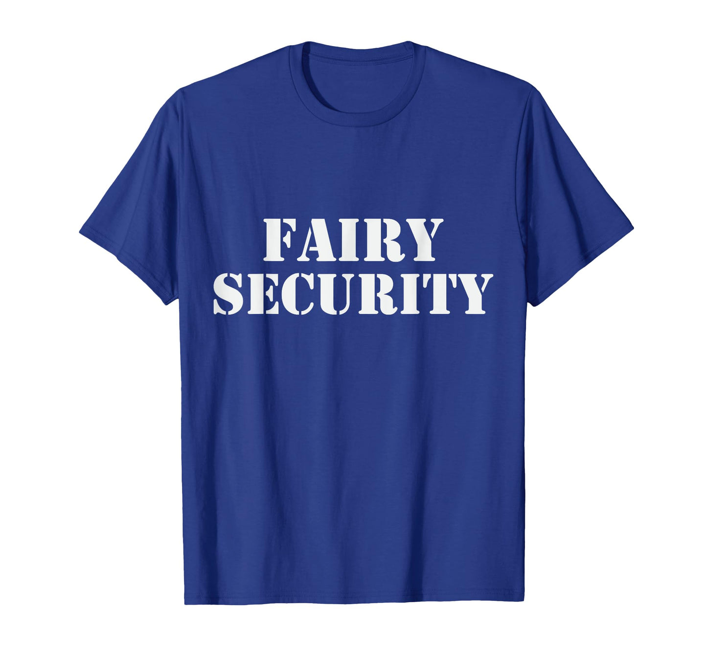 Fairy Security T-Shirt