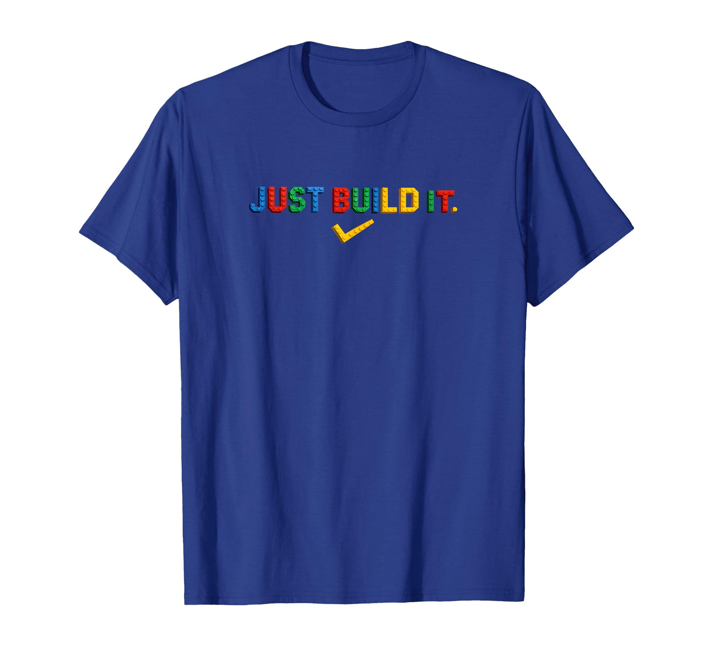 Just Build It Master T-Shirt