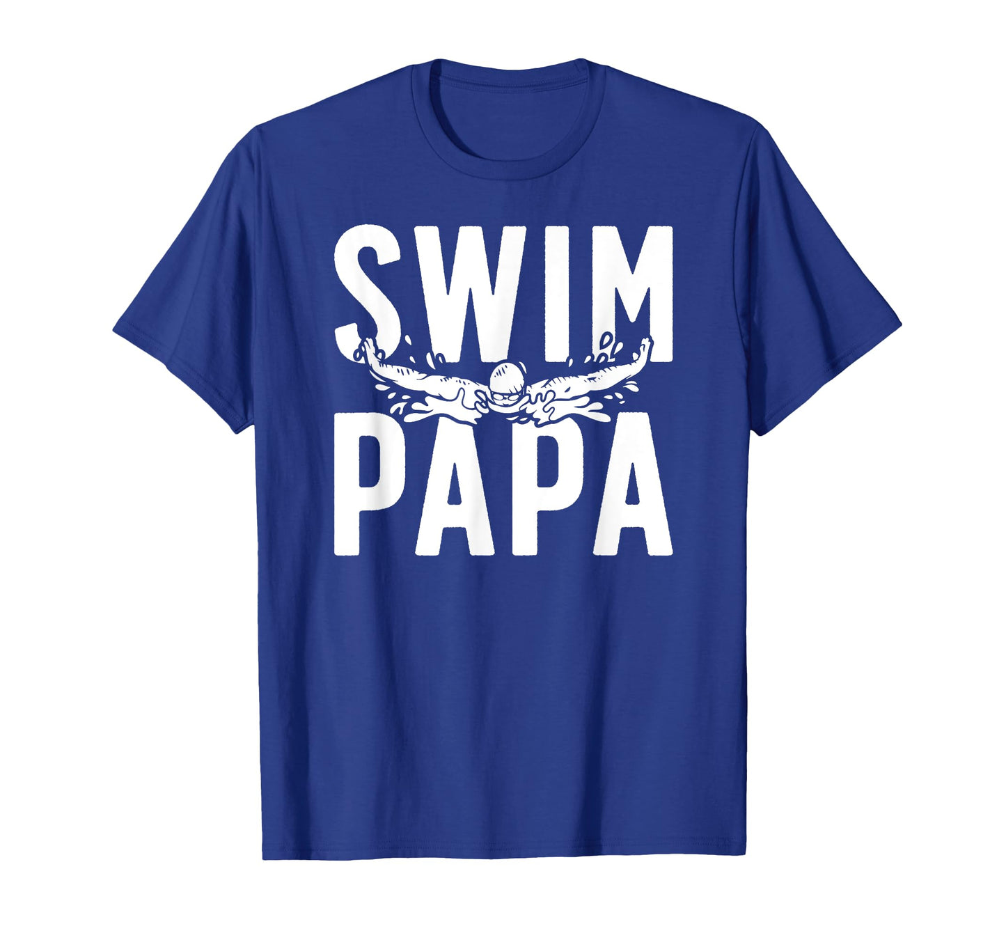 Swim Papa Of A Swimmer Papa Swimming Papa T-Shirt