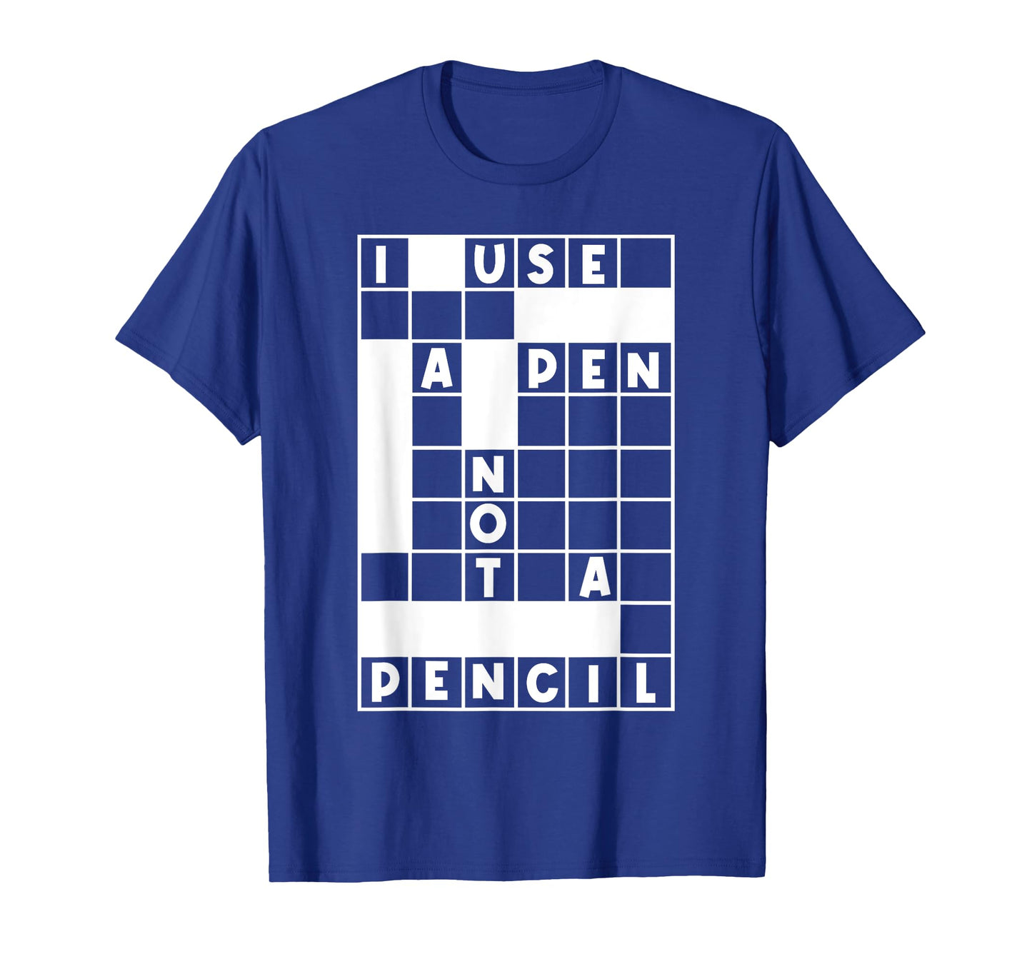 I Use a Pen Not A Pencil Funny Crossword Puzzle Lover Outfit T-Shirt