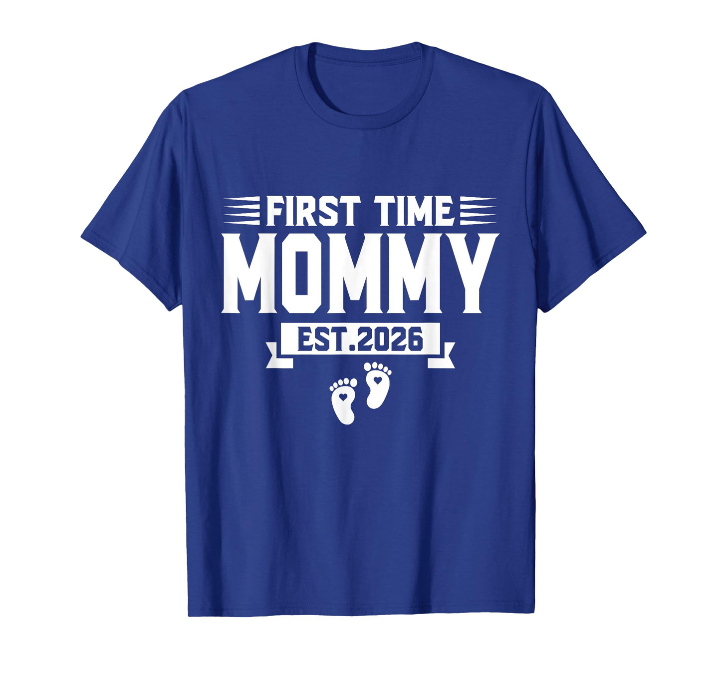 First Time mom est 2026 mom Family Soon to be Mommy 2026 T-Shirt