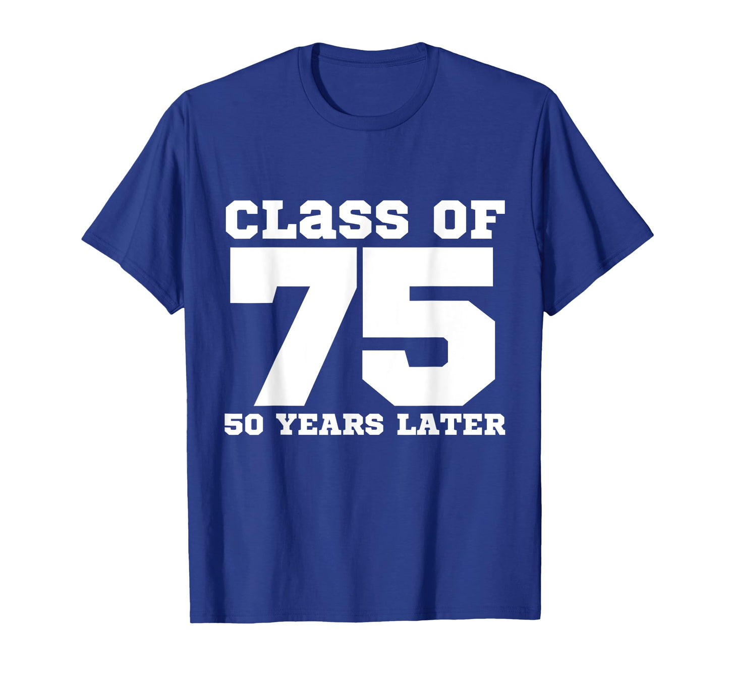 Class of 1975, 50 Years Later Reunions SQUAD Back to School T-Shirt