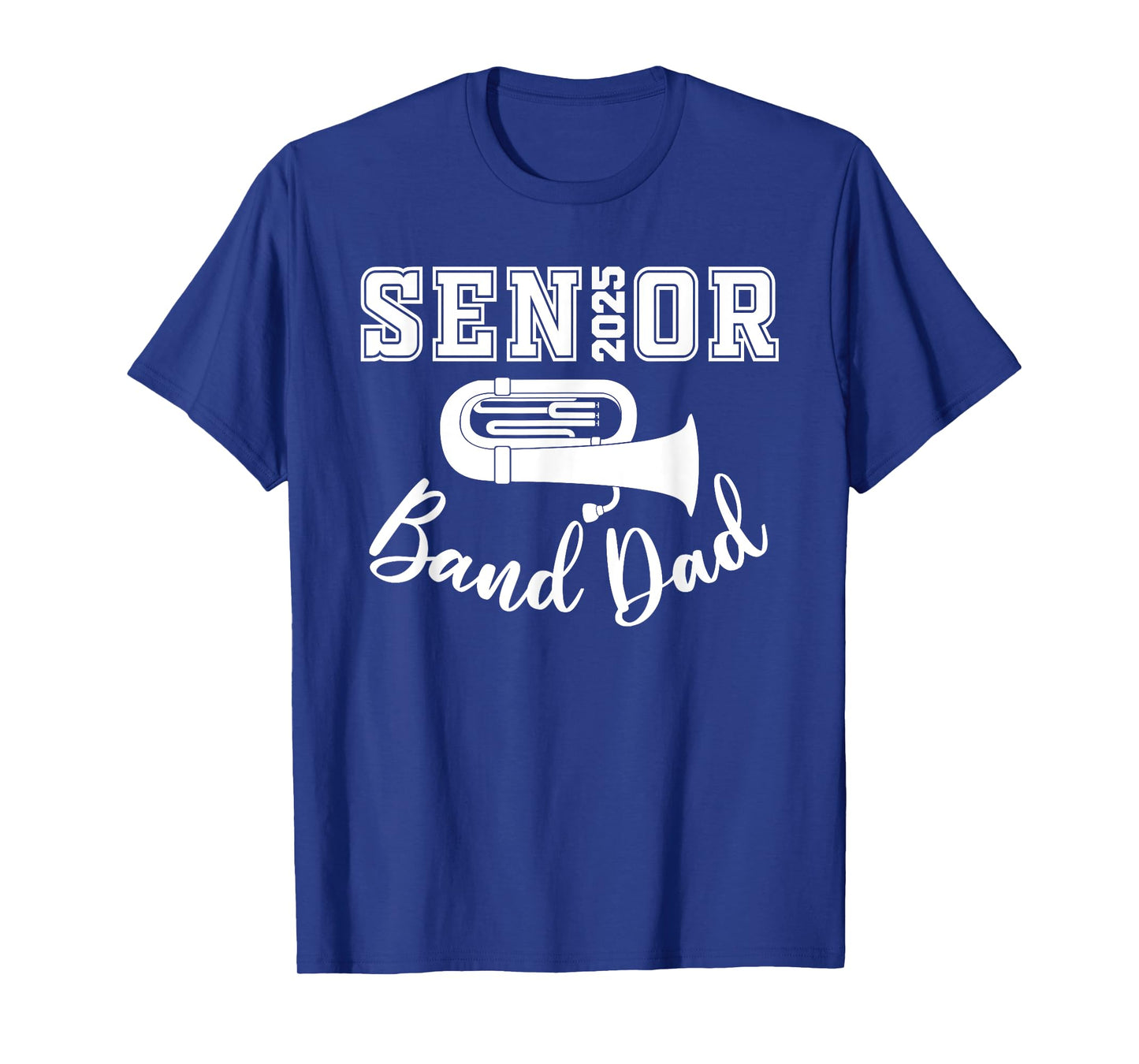 Senior Band Dad 2025 Marching Band Class Of 2025 Tuba T-Shirt