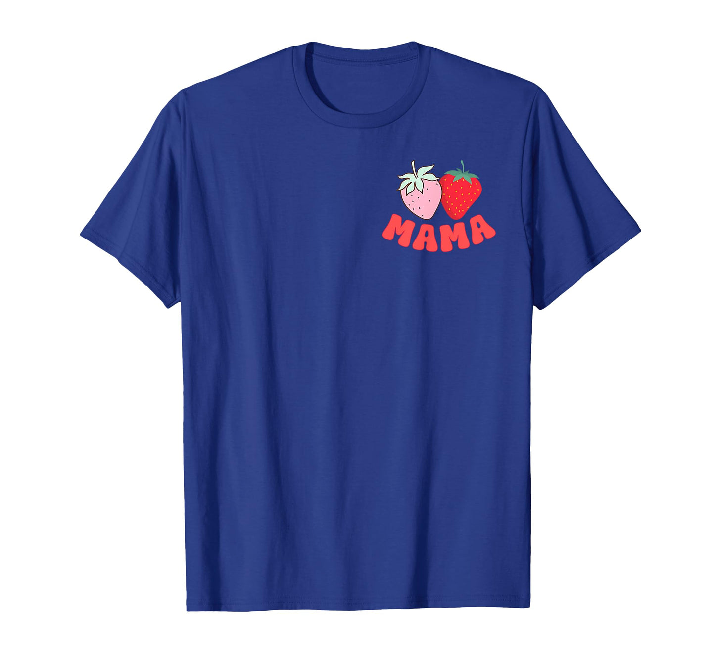 Mama of The Berry First Birthday of Girl Strawberry Mom T-Shirt
