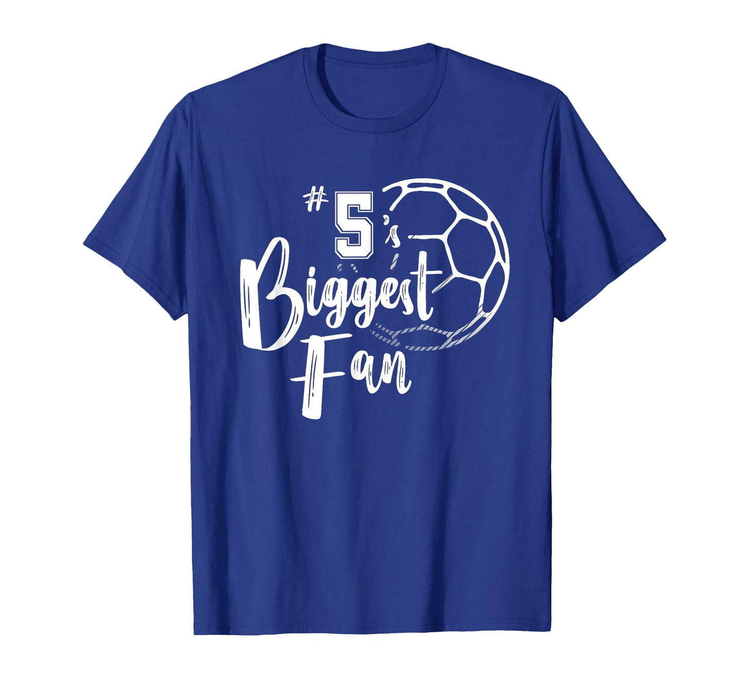 Number 5's Biggest Fan Shirt Soccer Player Mom Dad Family T-Shirt