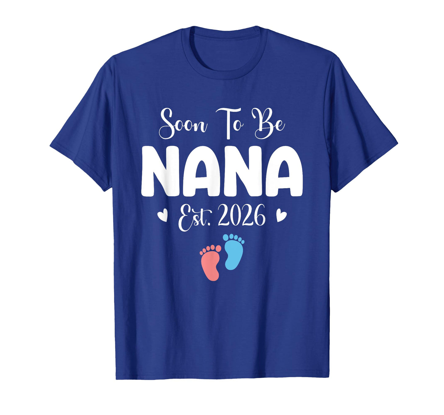 Soon To Be Nana 2026 Funny Pregnancy Announcement Party T-Shirt