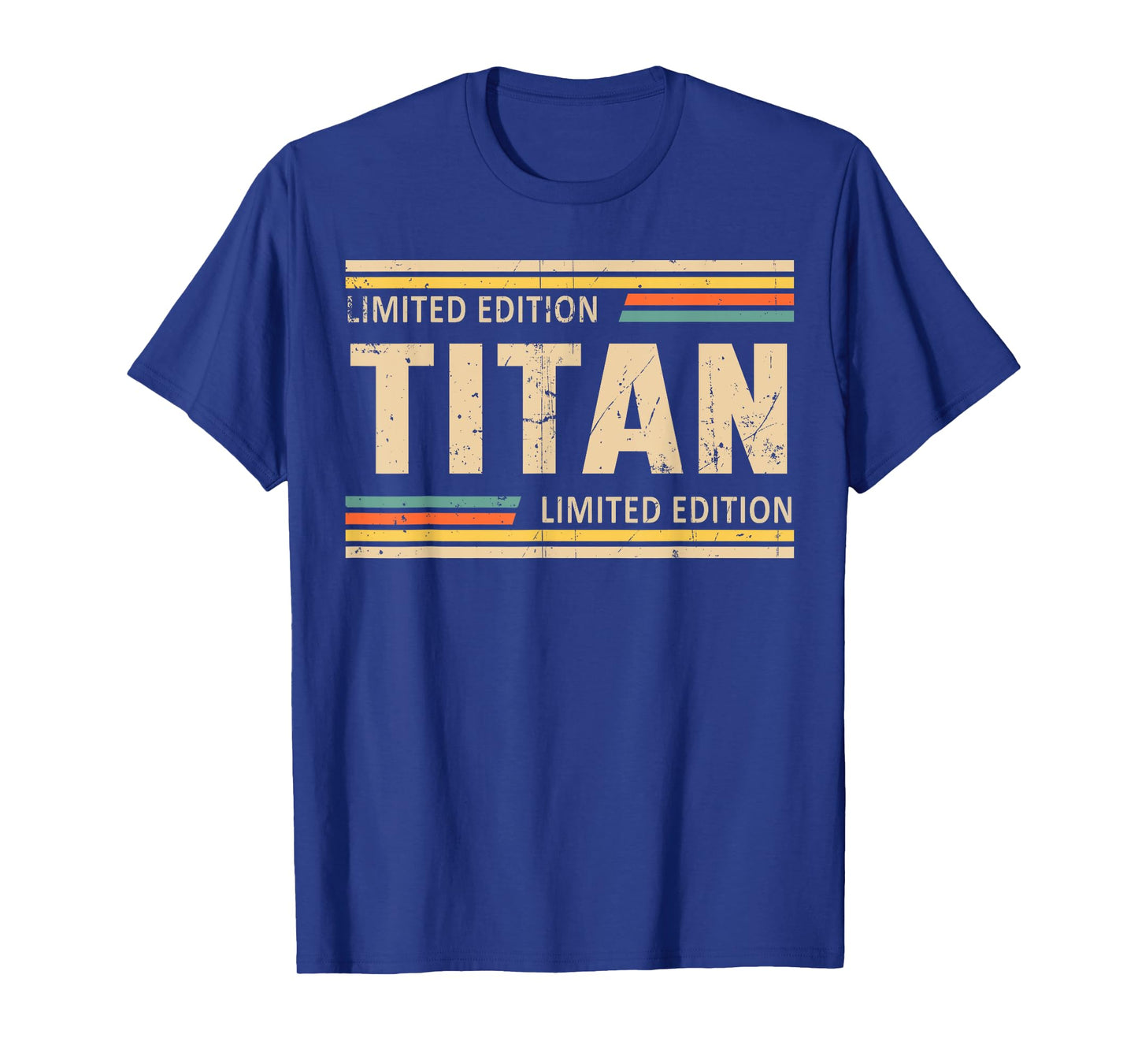 TITAN Limited Edition Shirt TITAN Name Personalized T-Shirt