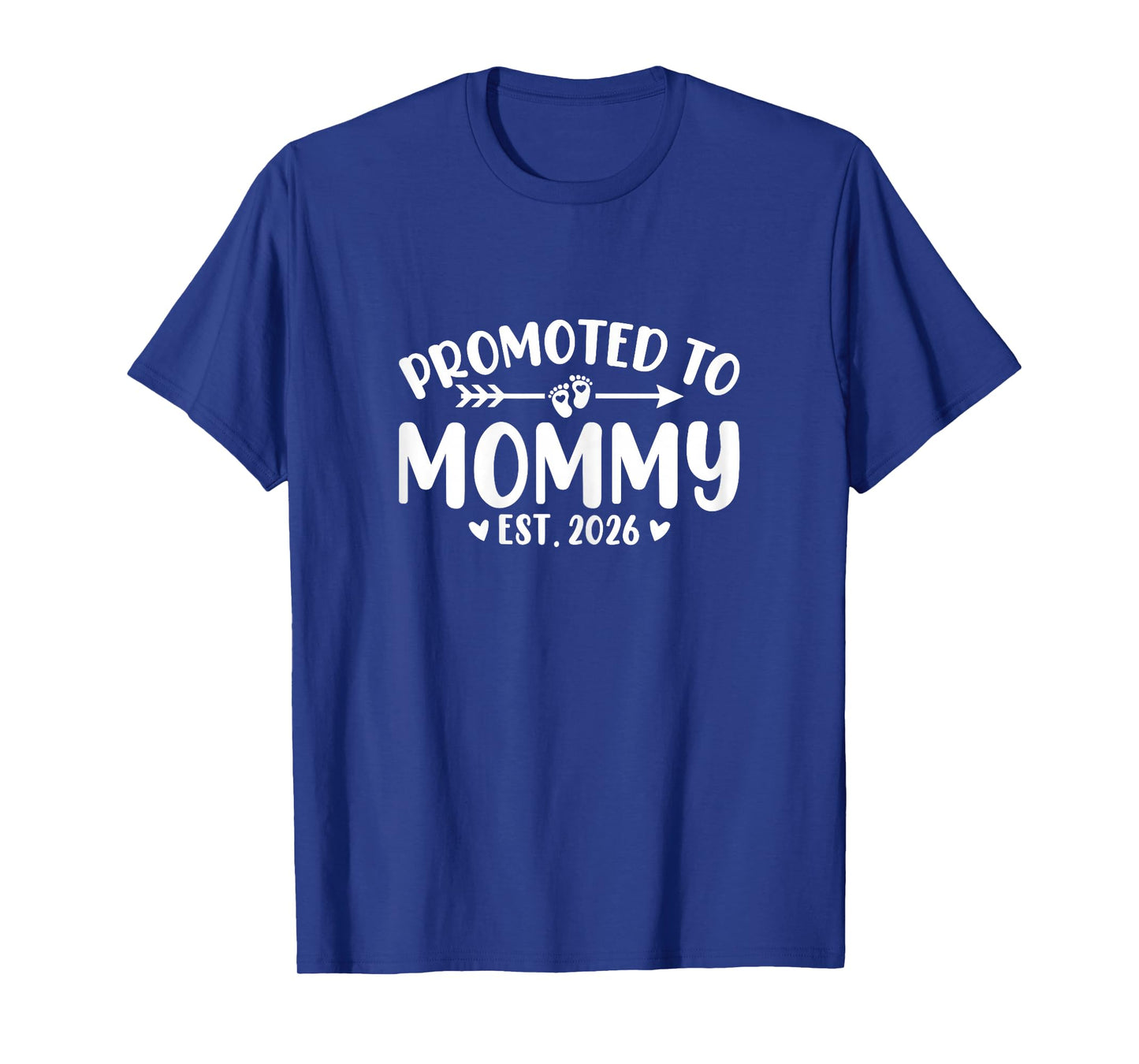 Promoted to Mommy 2026 Soon to Be Mom Baby Reveal to New Mom T-Shirt