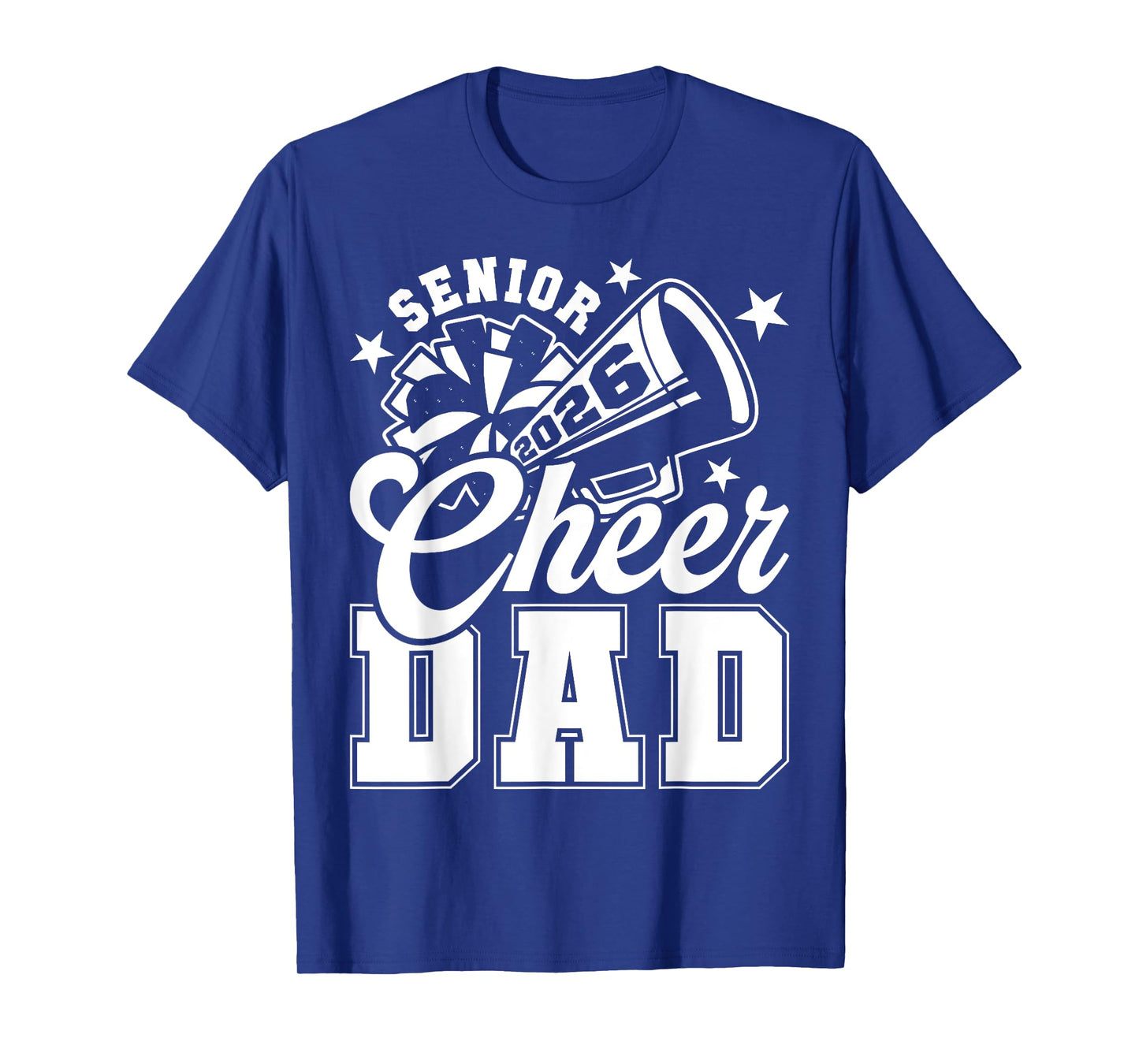 Senior Cheer Dad 2026 Proud Cheerleader Dad Class of 2026 T-Shirt
