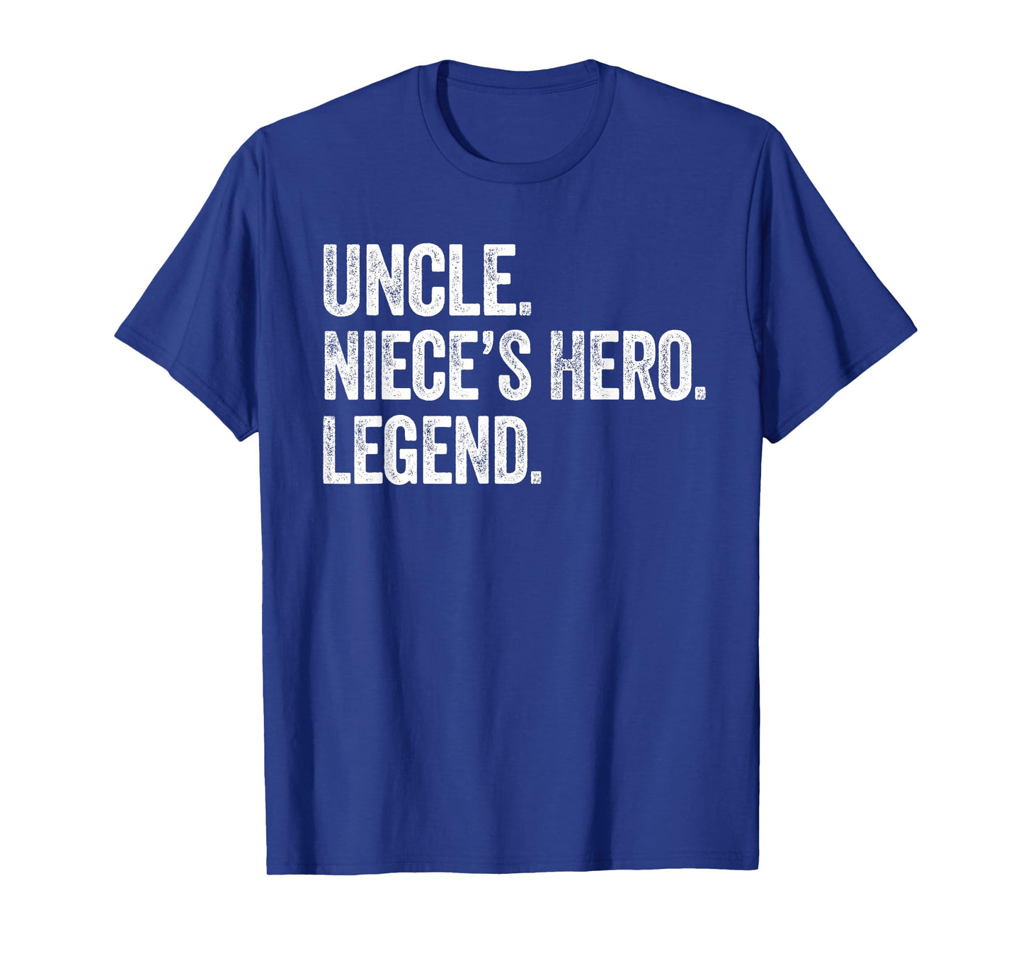 Uncle Niece’s Hero Legend - Vintage Distressed Bold Uncle T-Shirt