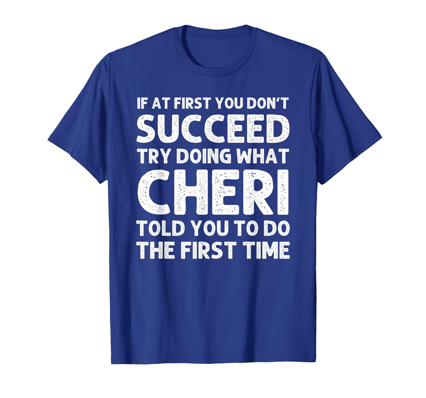 CHERI Name Personalized Birthday Funny Christmas Joke T-Shirt