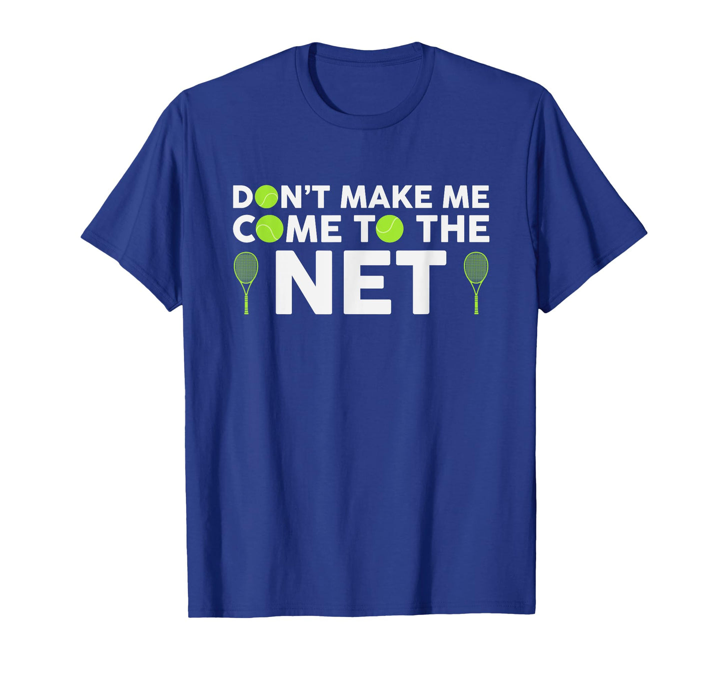 Funny Tennis Player Racket Ball Game Gag Gift Men Women Kids T-Shirt