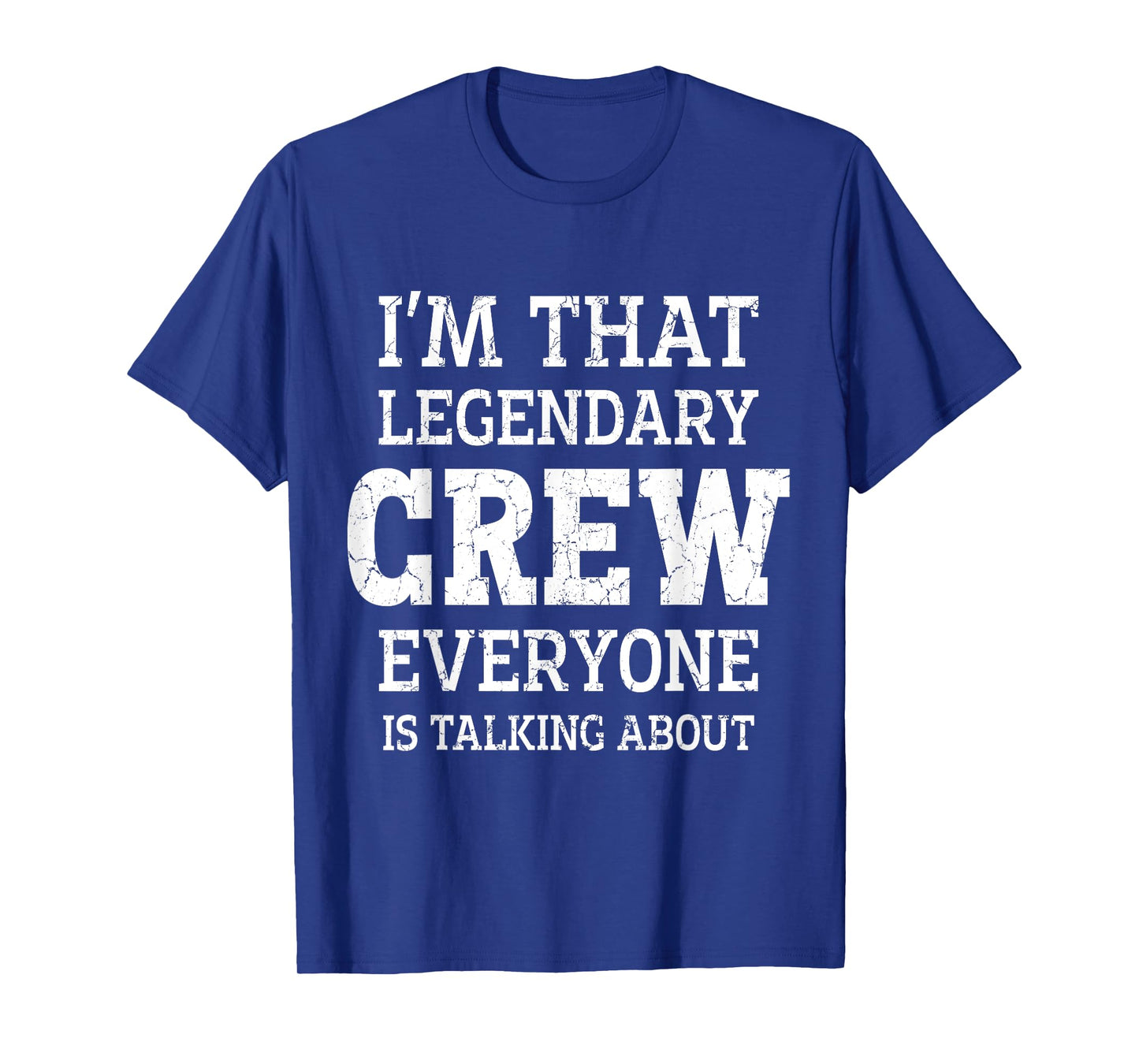 Crew Personal Name Funny Saying Crew First Name T-Shirt
