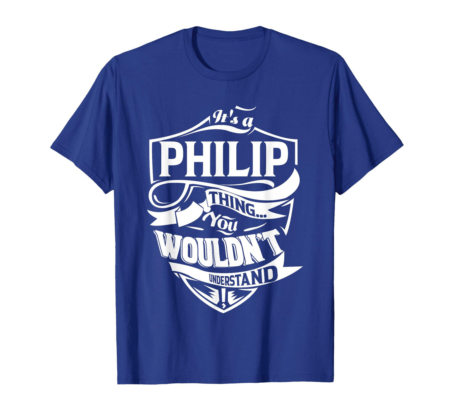 It's a PHILIP Thing Gifts T-Shirt
