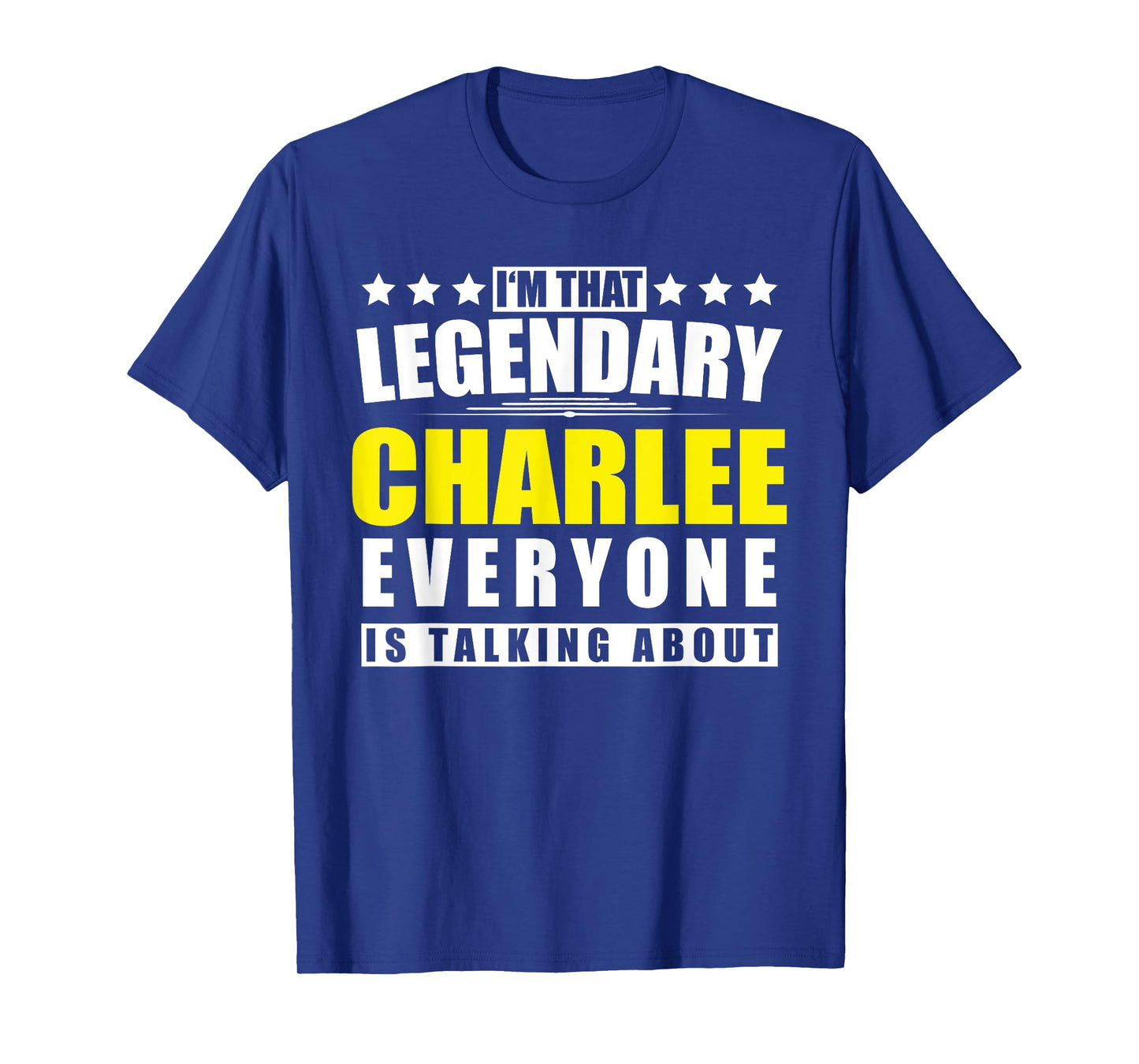 Name Charlee First Name Gifts - Funny Personalized Gift T-Shirt