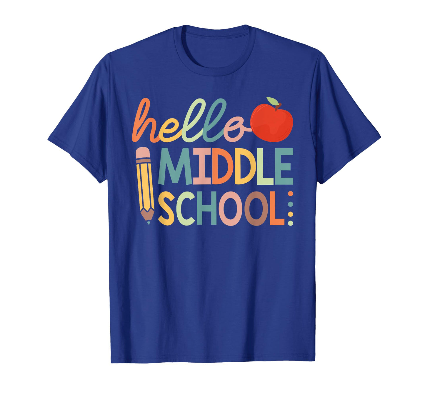 Hello Middle School Teacher Men Women Back to School T-Shirt
