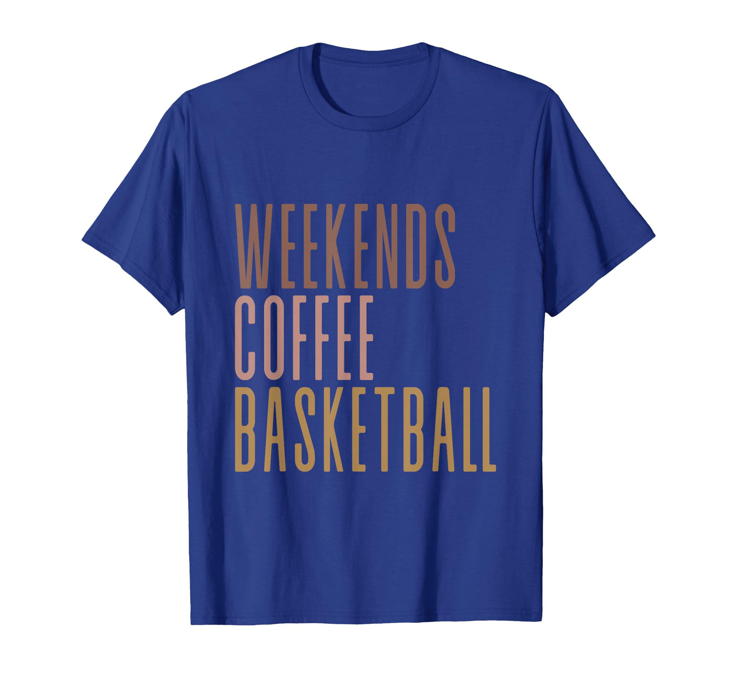 Weekends Coffee Basketball T-Shirt