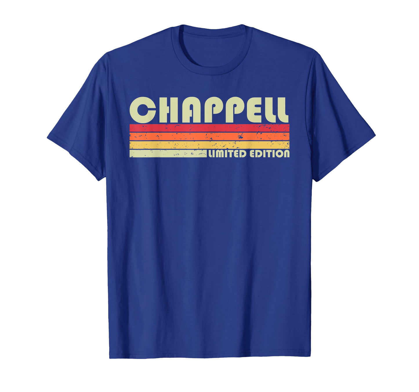 CHAPPELL Surname Funny Retro Vintage 80s Birthday Reunion T-Shirt
