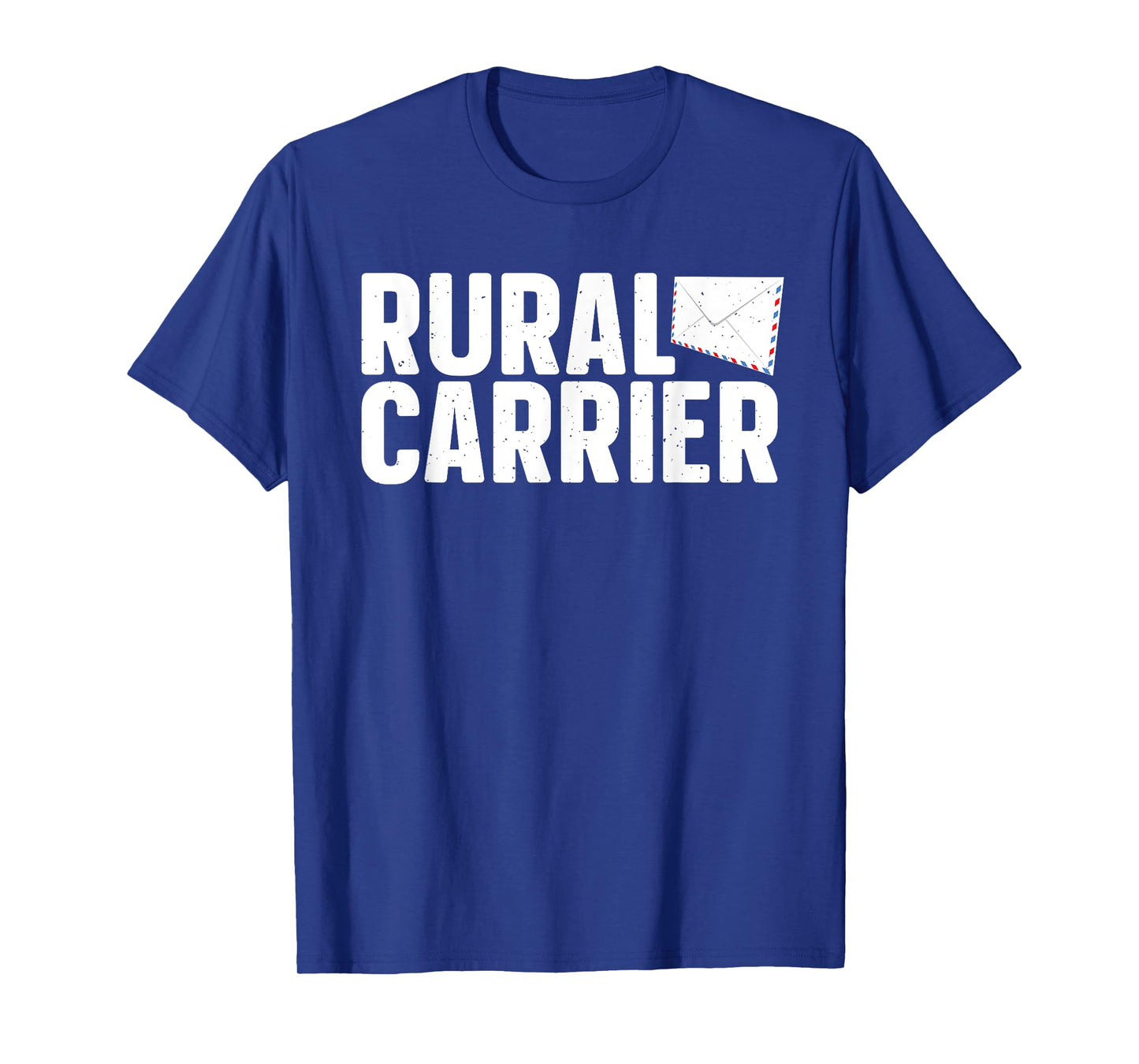 Funny Rural Carrier Design For Men Women Rural Mail Carrier T-Shirt