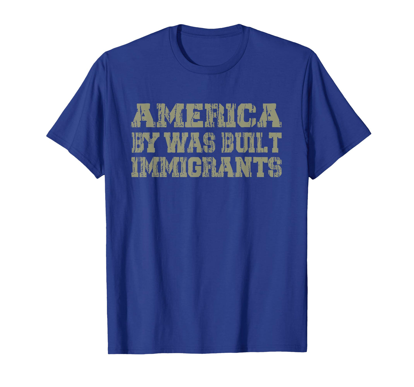 America Was Built by Immigrants Rights T-Shirt