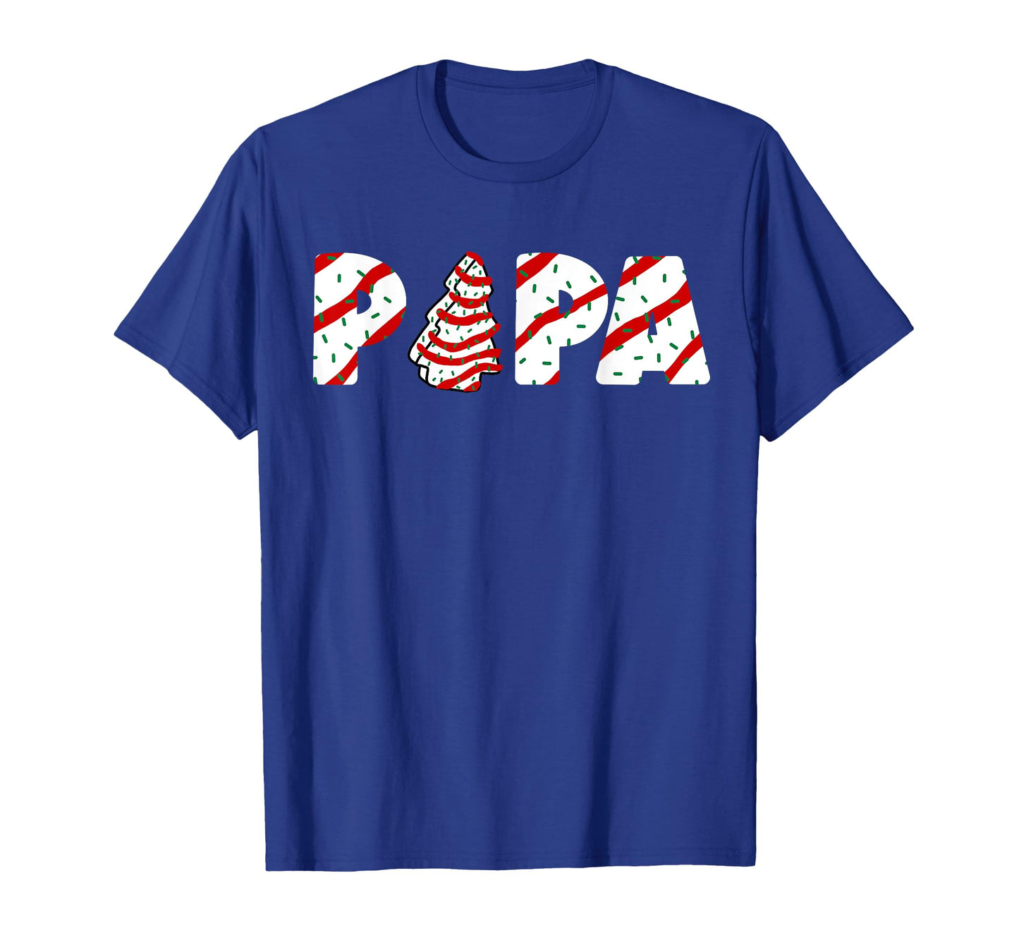 Christmas Tree Cake Matching Family Party Pajama Papa T-Shirt