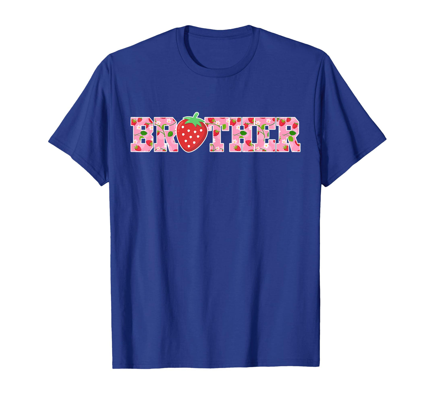 Brother Of The Berry Sweet Birthday Strawberry Girls Family T-Shirt