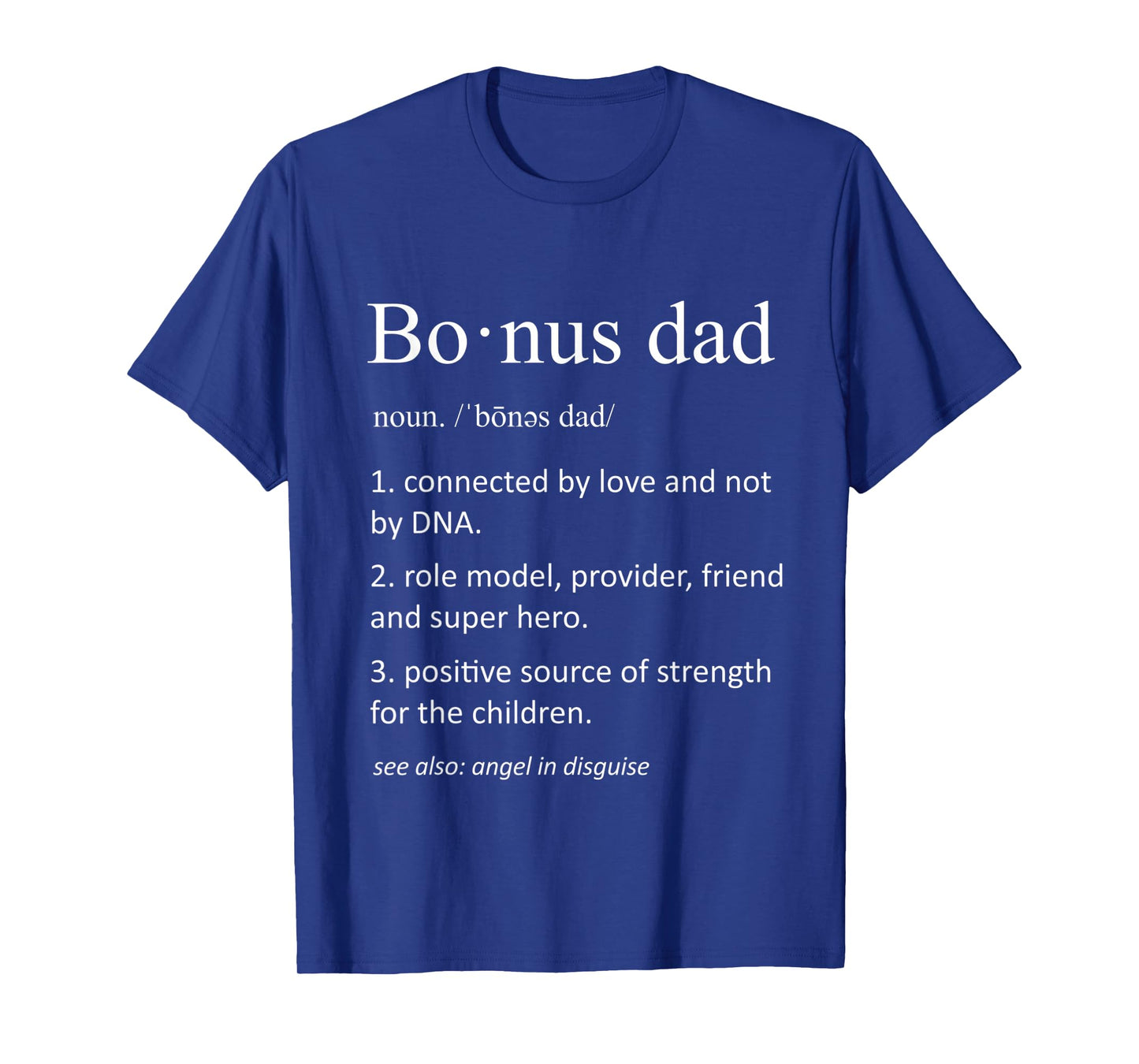 Mens Bonus Dad Funny Definition for Step Dad Father T-Shirt