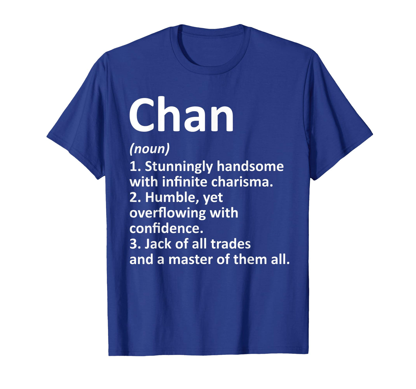 CHAN Definition Funny Surname Family Tree Birthday Reunion T-Shirt