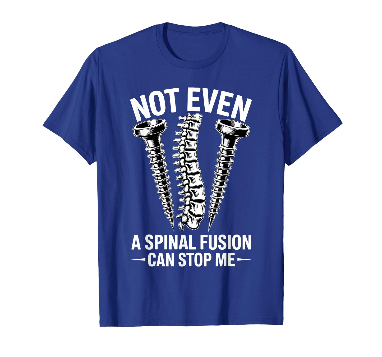 Funny Spinal Fusion Art For Men Women Kids Spine Surgery T-Shirt