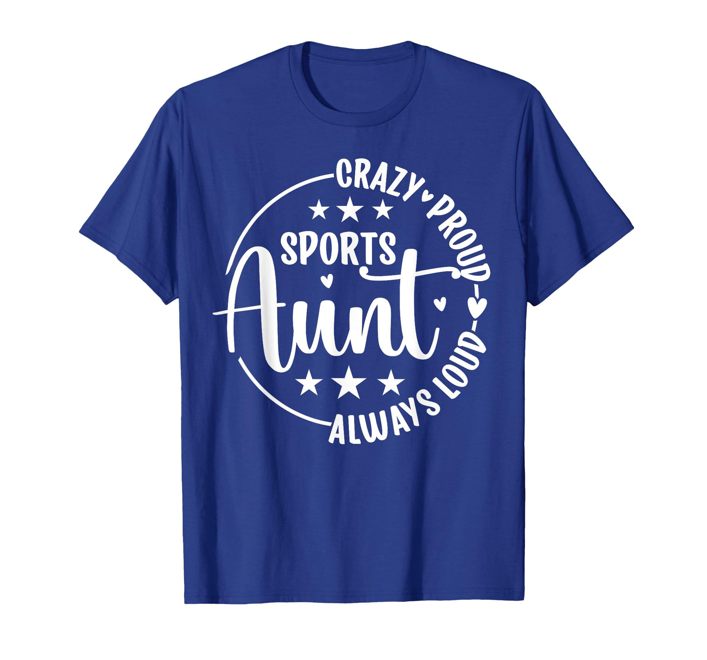 Crazy Proud Sports Aunt Sports Auntie Sport Aunt T-Shirt