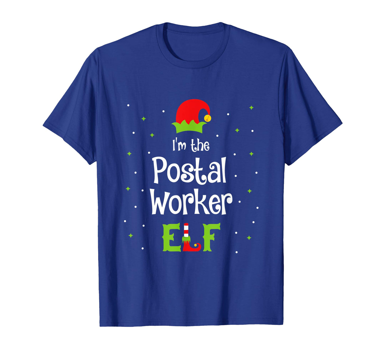 I'm The Postal Worker Elf Family Matching Christmas Gift T-Shirt