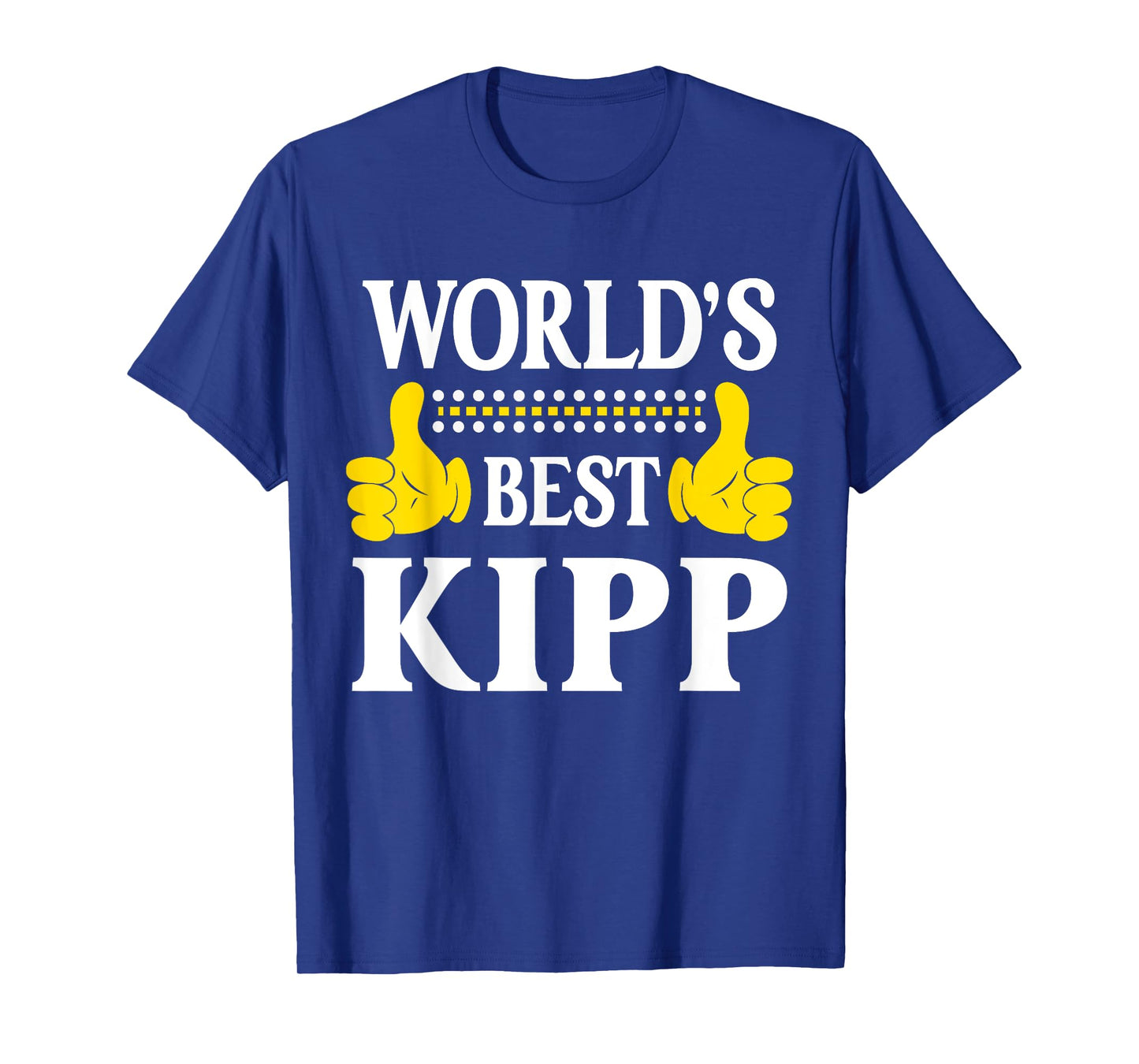 Kipp Personal Name Funny First Name World's Best Kipp T-Shirt