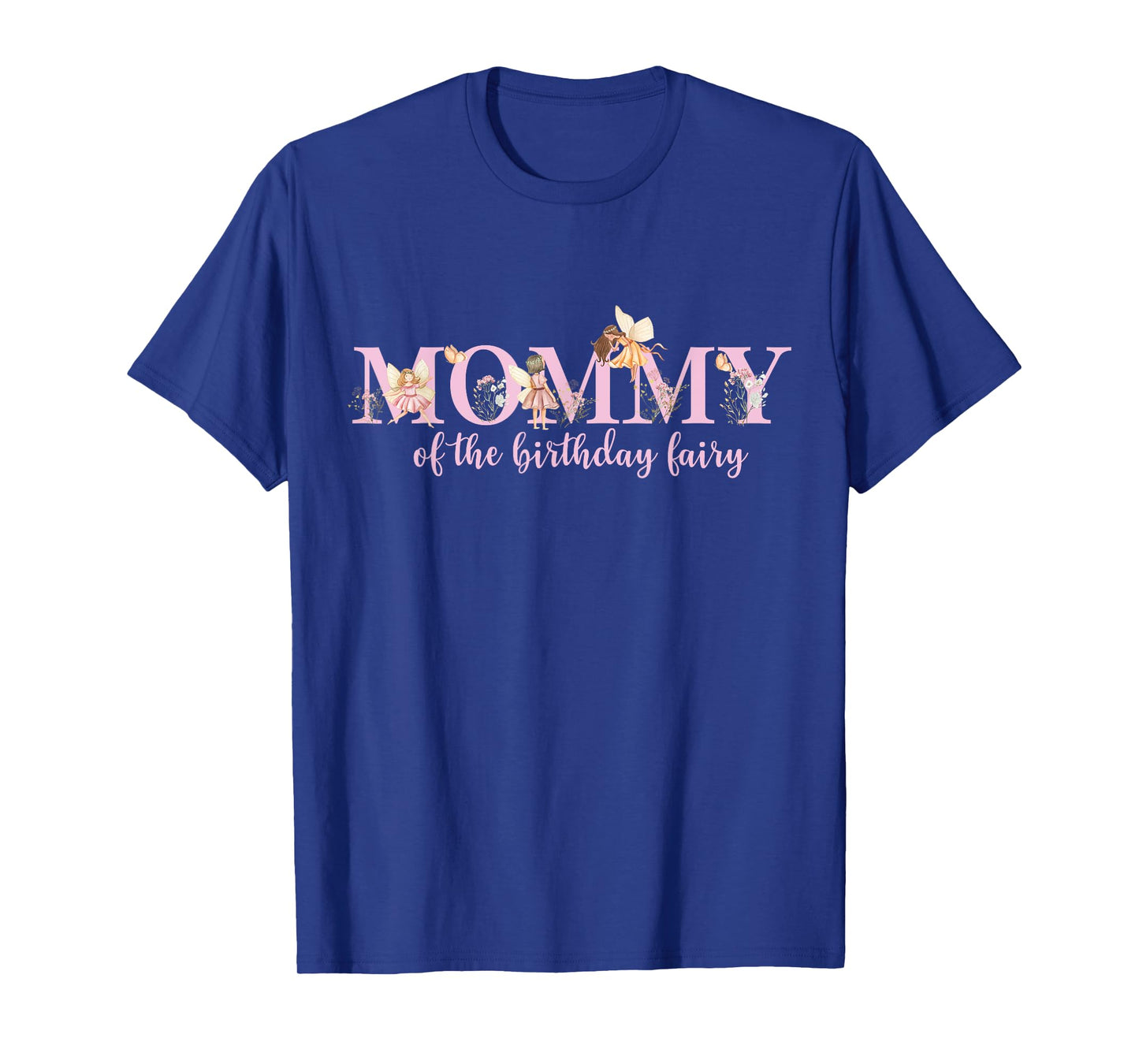Mommy Of The Birthday Fairy Magical Birthday Girl T-Shirt