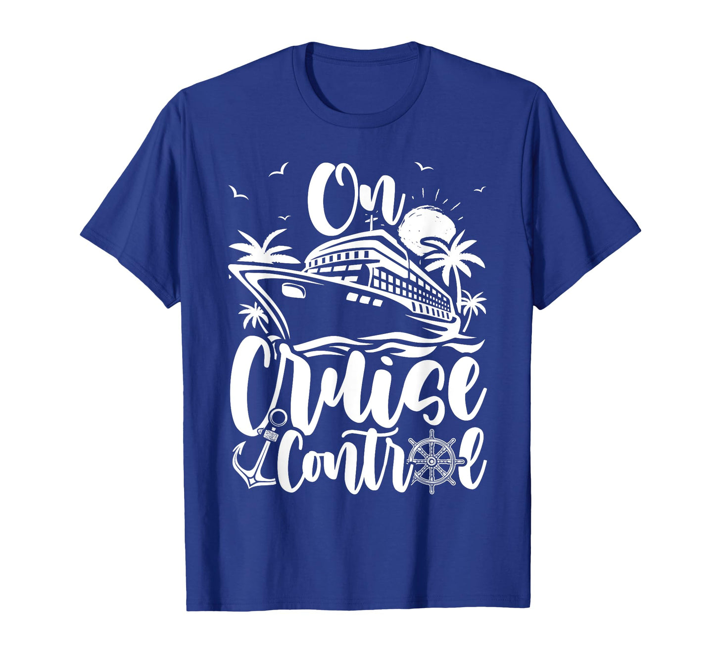 Cruise On Control Funny Boat Cruising Travel Summer Vacation T-Shirt for Men Women Girls Kids