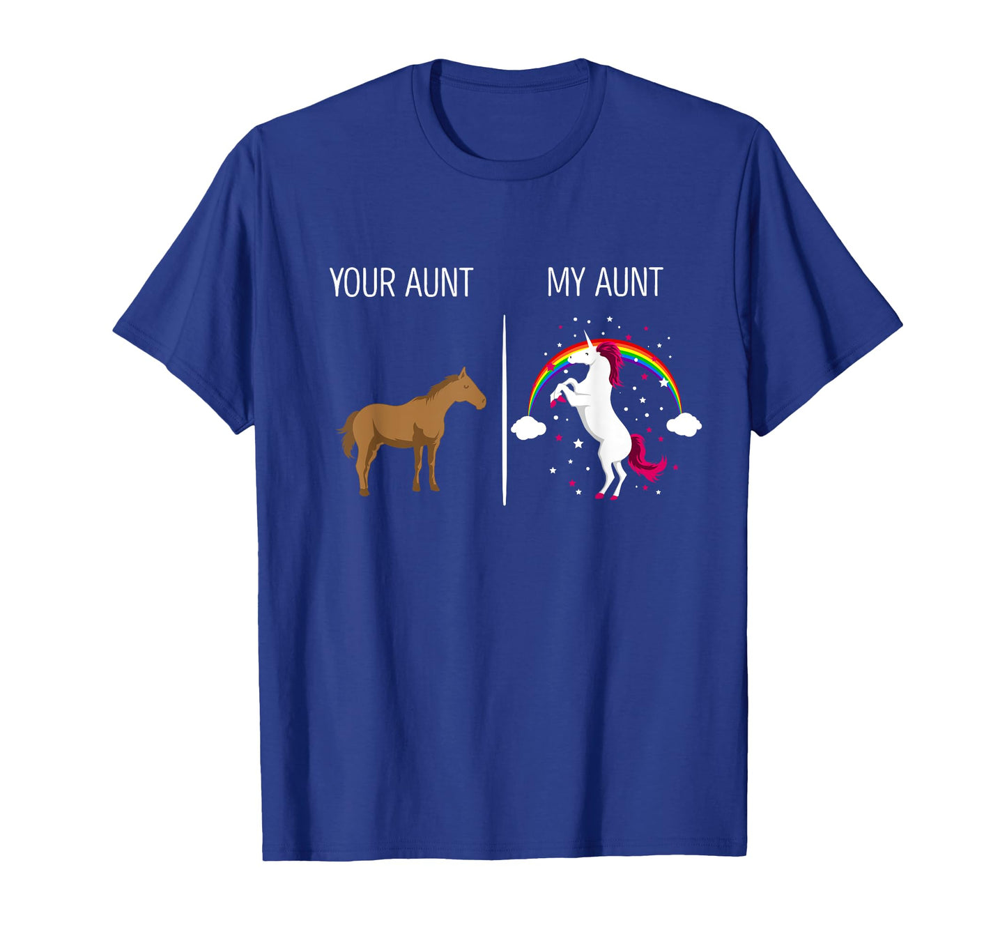 Funny Your Aunt My Aunt Horse Unicorn T-Shirt New Aunts Gift T-Shirt