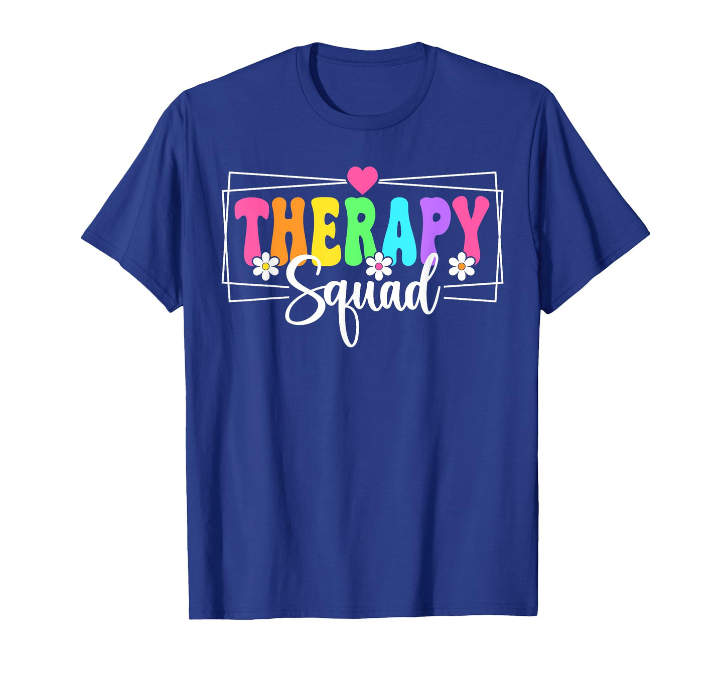 Therapy Squad SLP OT PT Team Back To School Therapist T-Shirt
