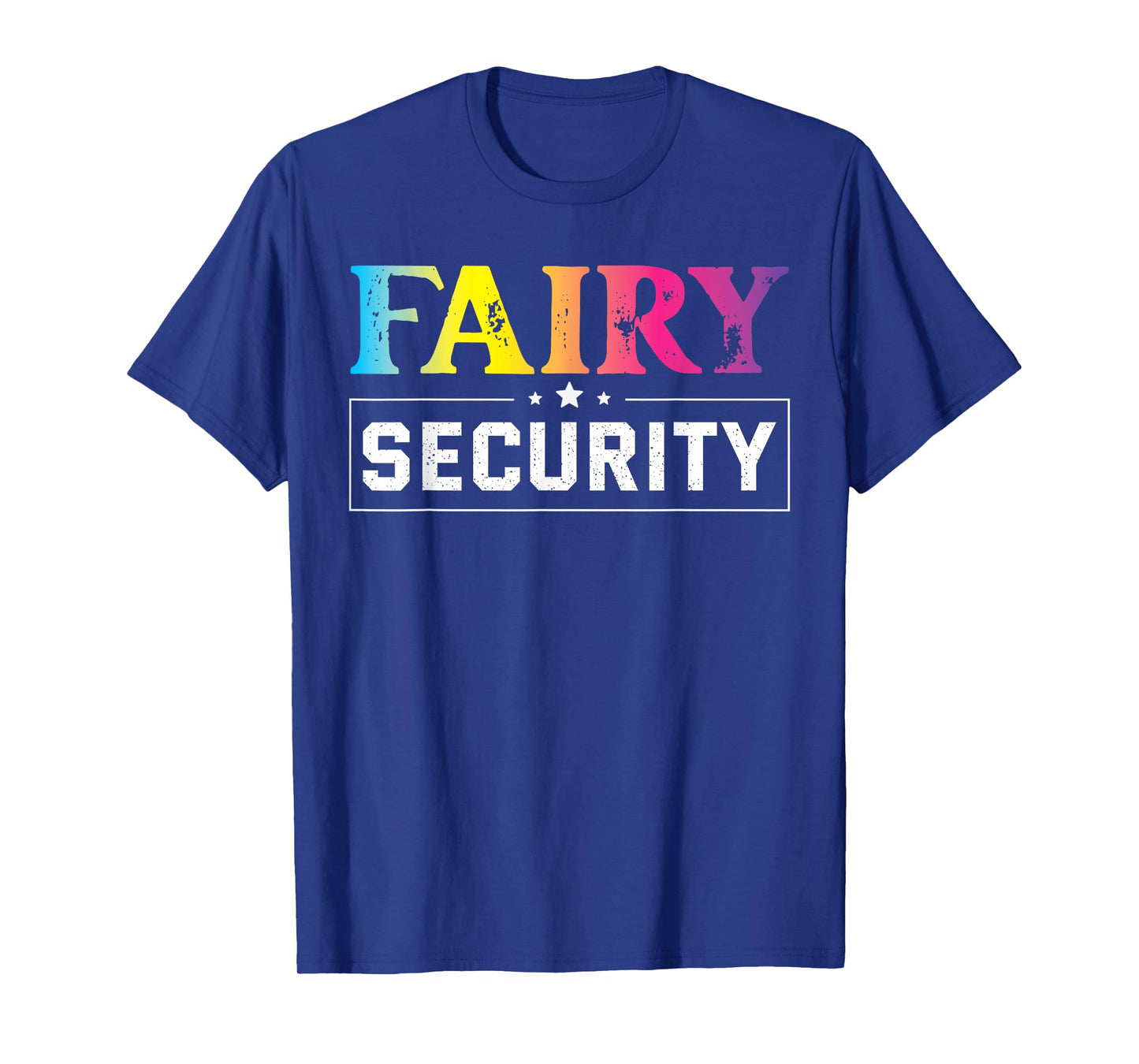 Fairy Security Birthday Party Funny Halloween Costume T-Shirt