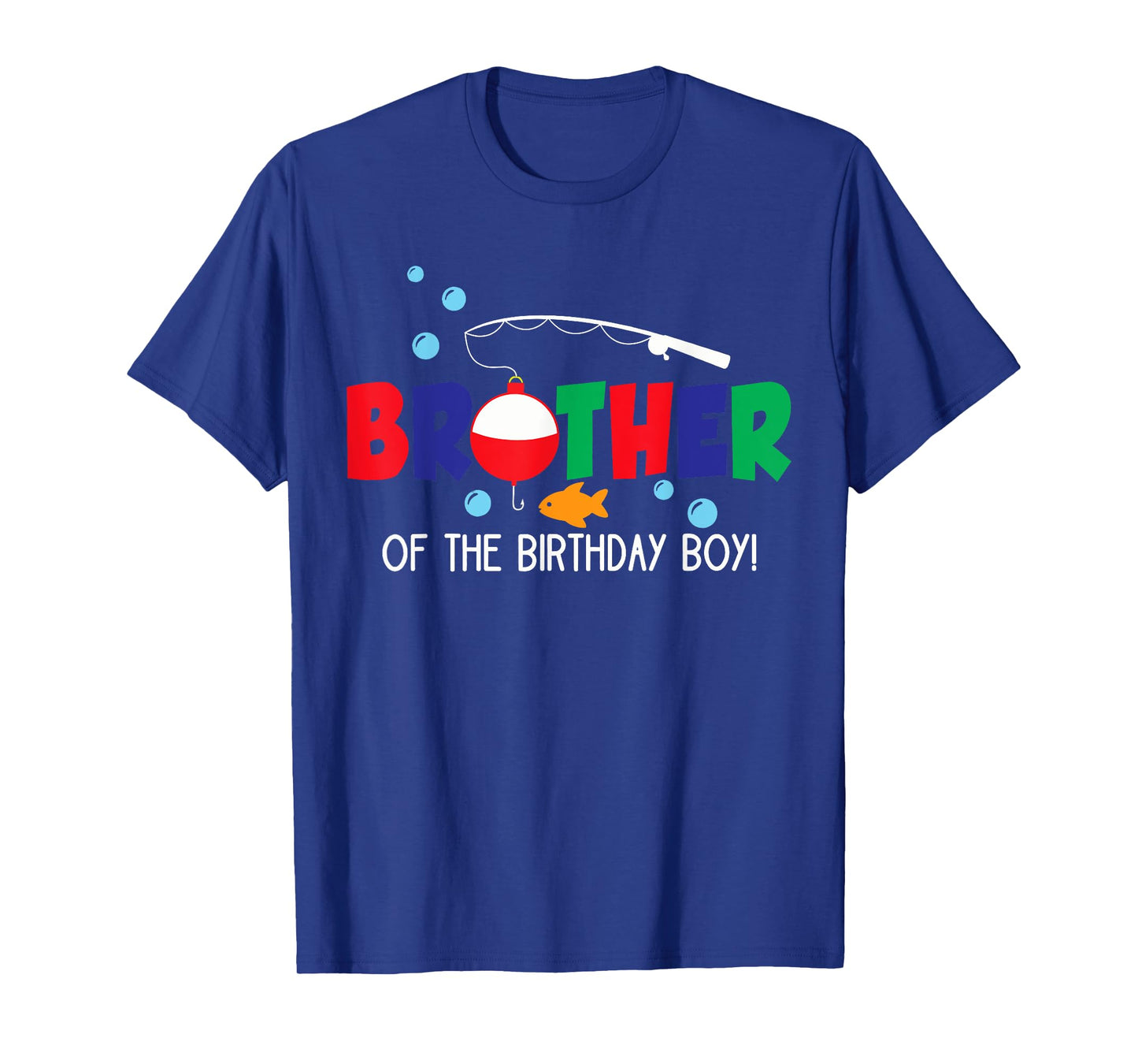 Brother of The Big One Fishing Boy First Birthday Ofishally T-Shirt
