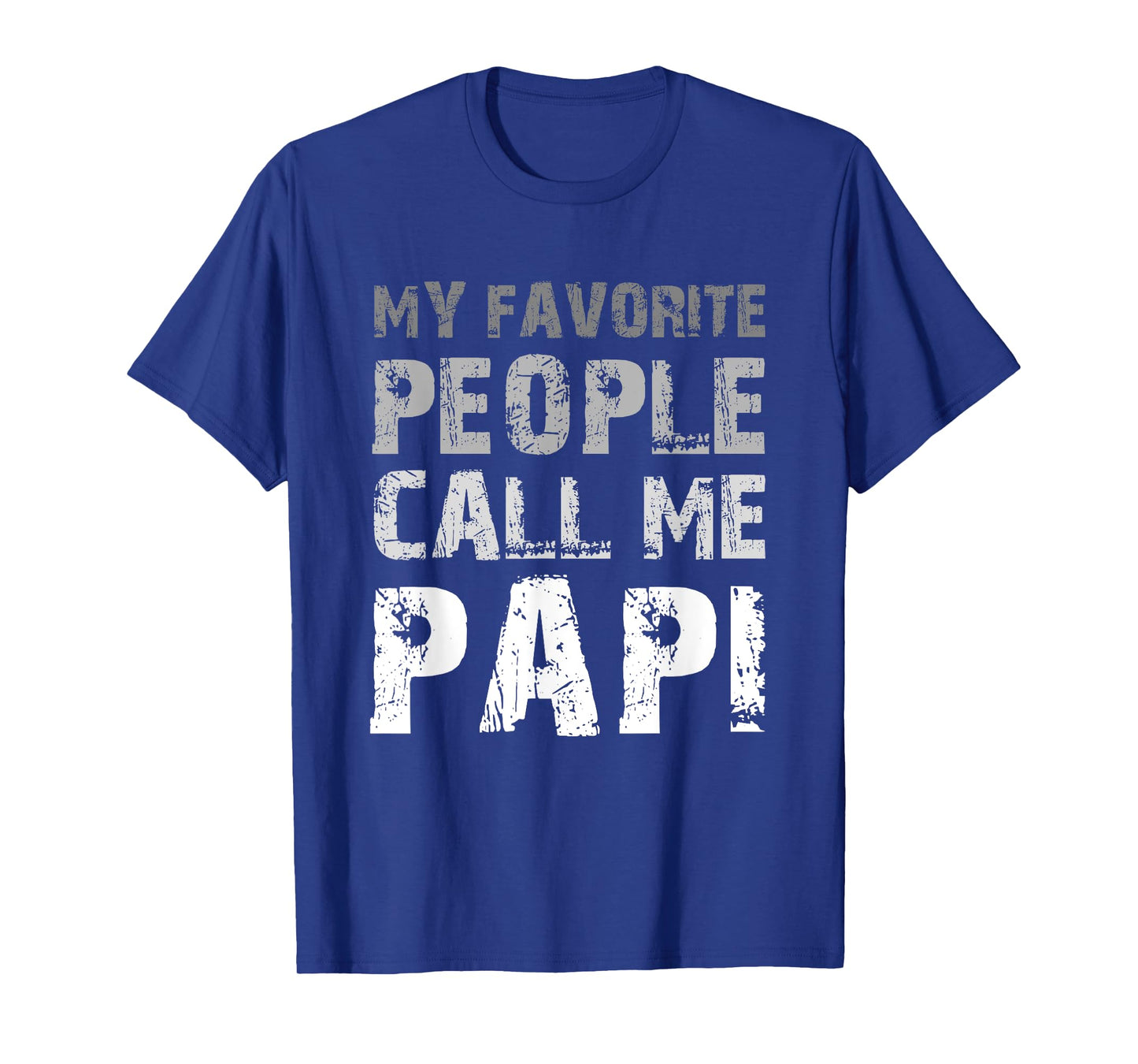 My Favorite People Call Me Papi Cool T-Shirt
