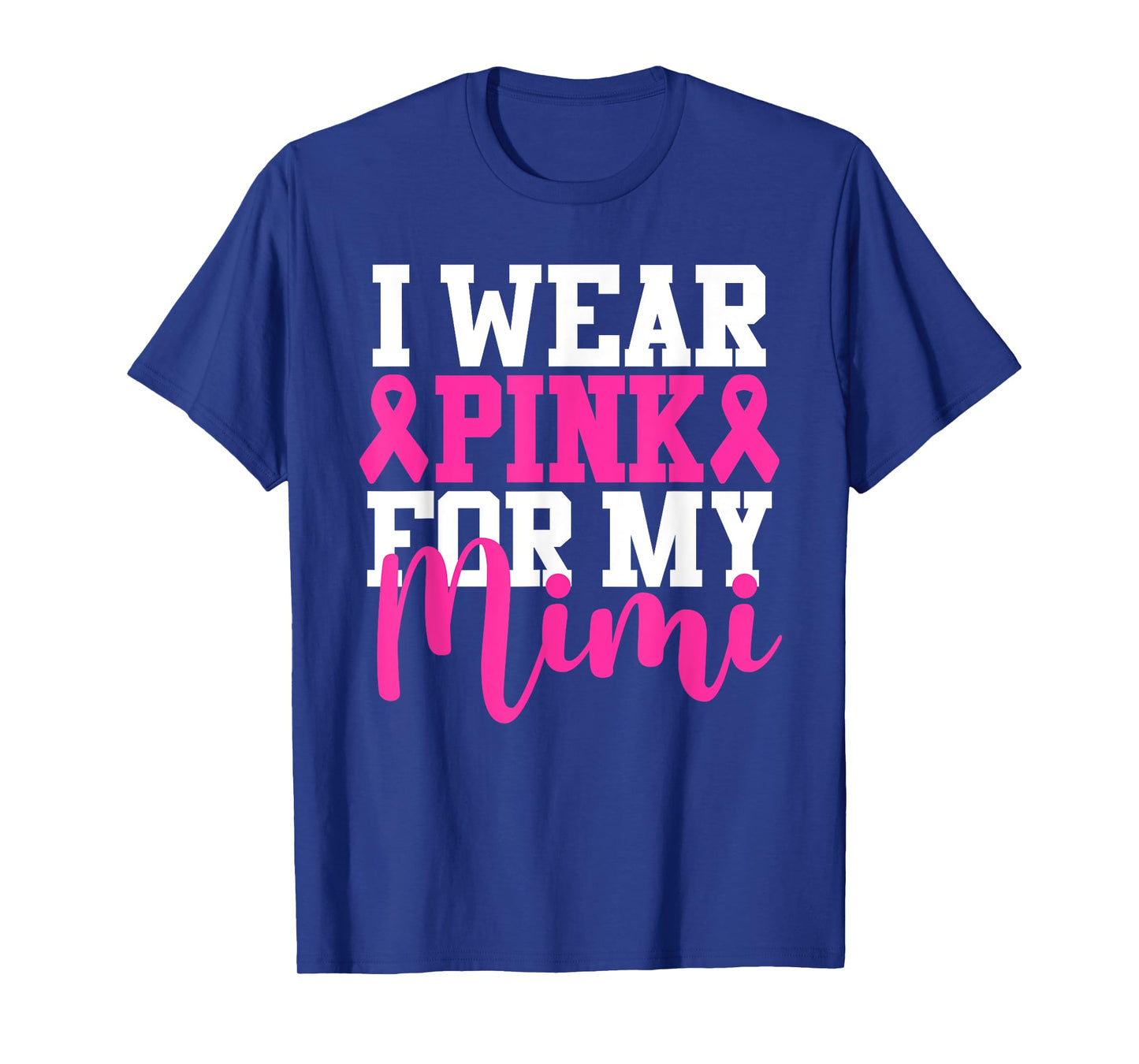 I Wear Pink For My Mimi Breast Cancer Awareness T-Shirt