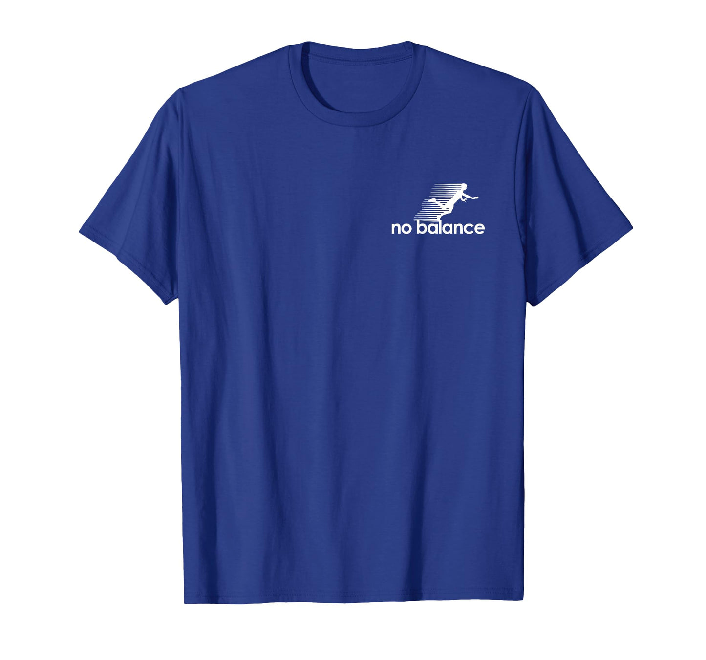 No Balance - Funny Parody Design for Sports and Humor T-Shirt