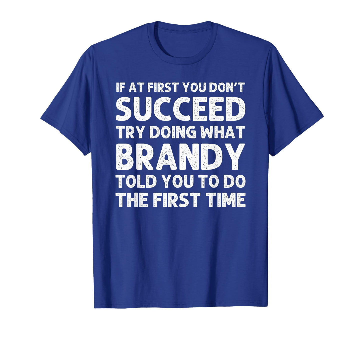 BRANDY Name Personalized Birthday Funny Christmas Joke T-Shirt