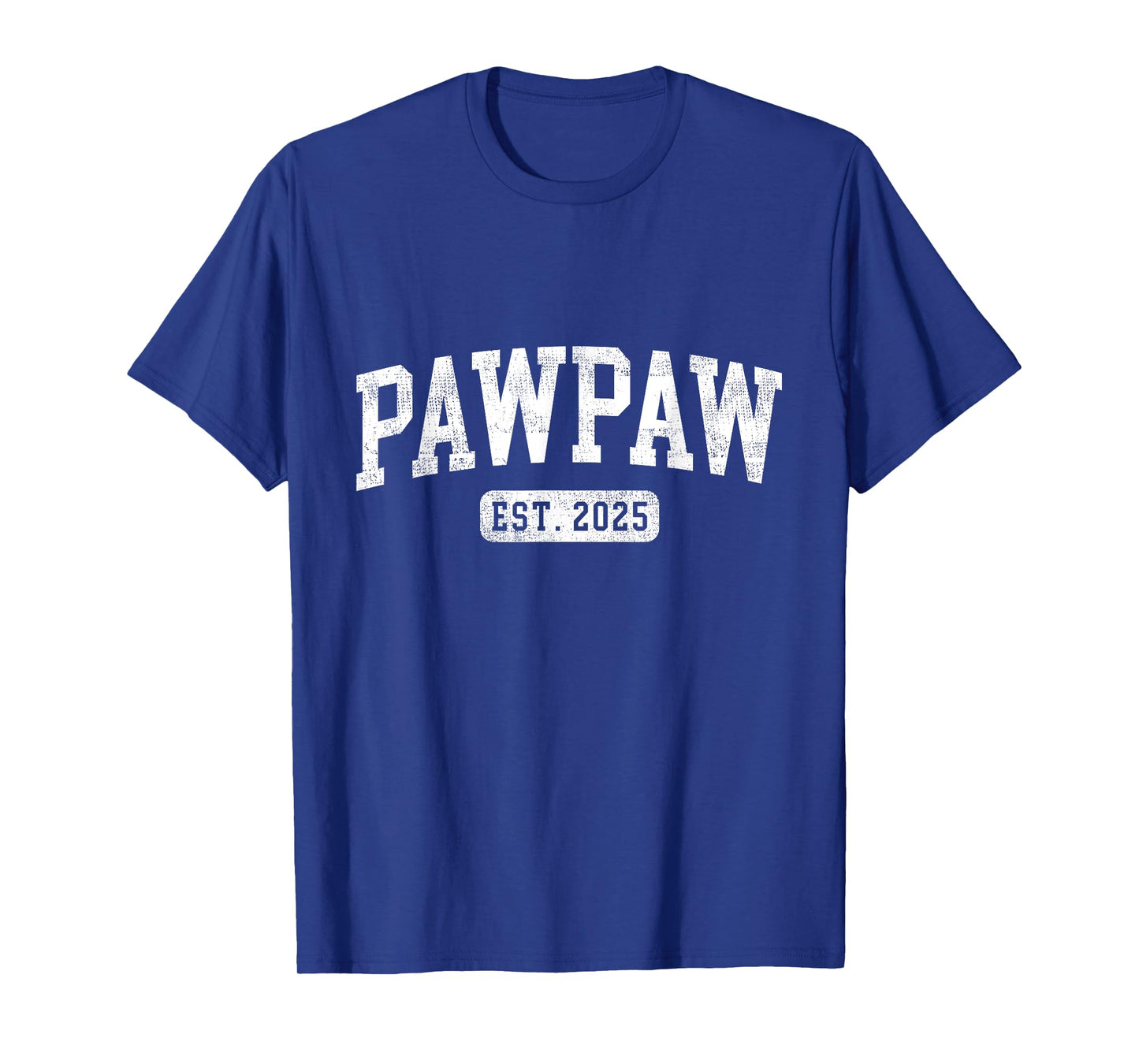 Pawpaw Est 2025 Promoted To Pawpaw Announcement T-Shirt