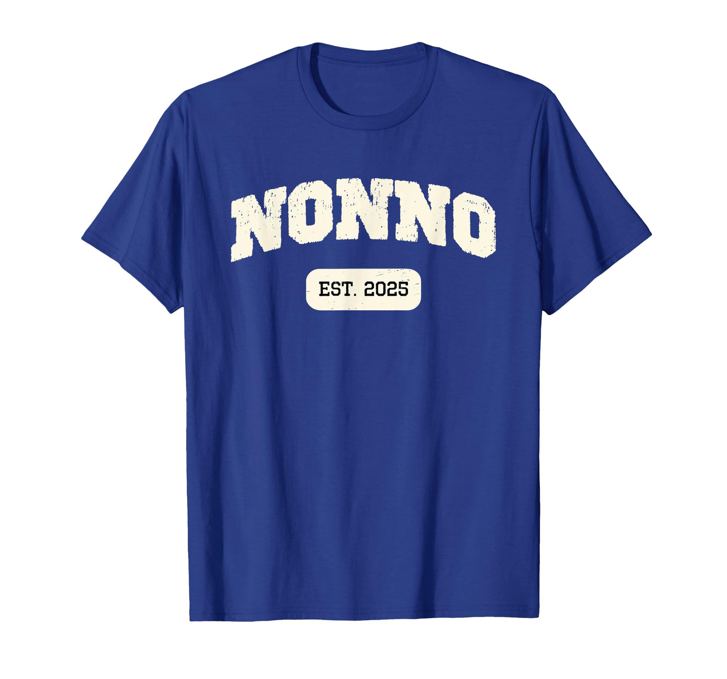 Nonno Est 2025 New Announcement Promoted First 1st time T-Shirt