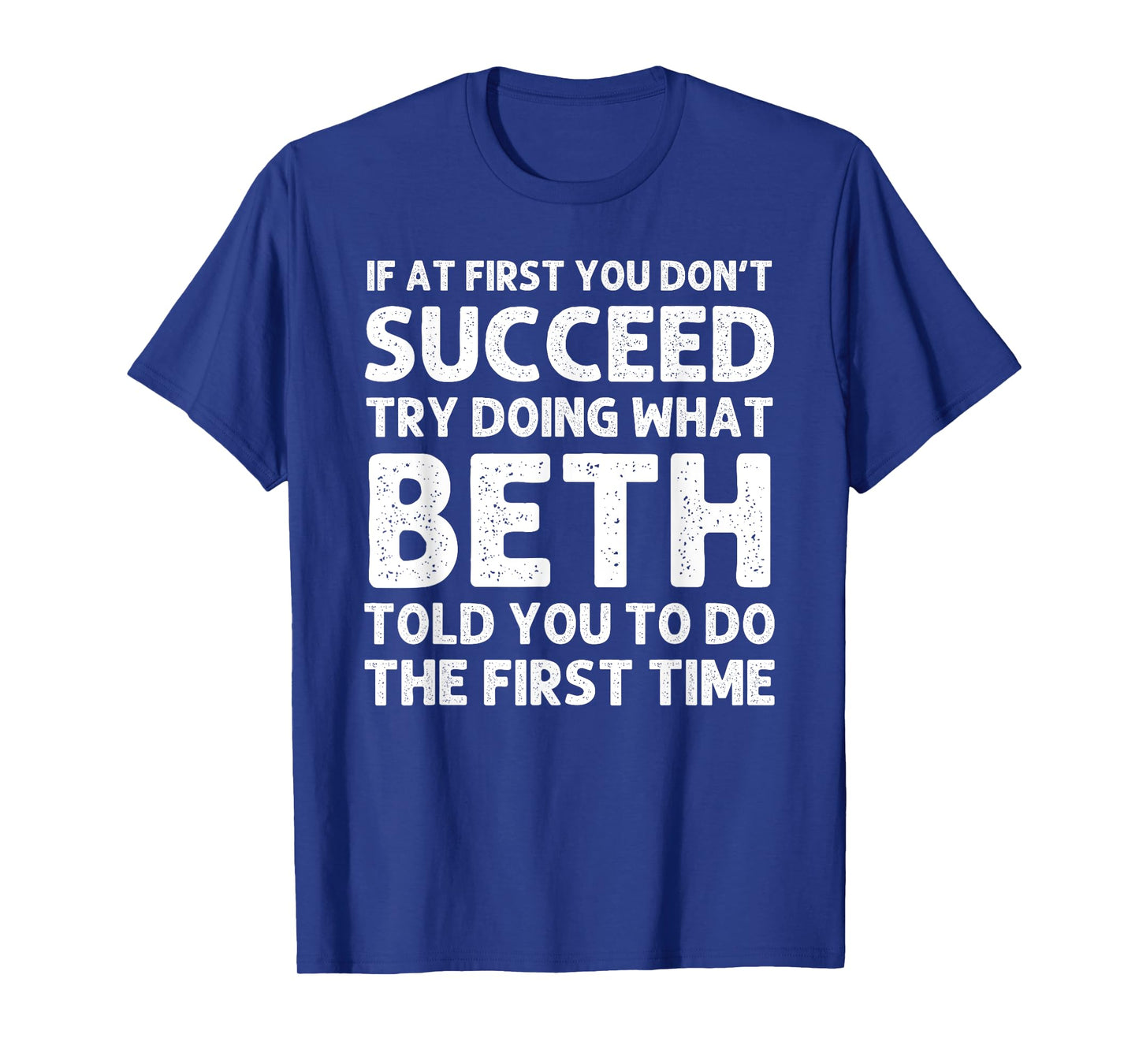 BETH Name Personalized Birthday Funny Christmas Joke T-Shirt