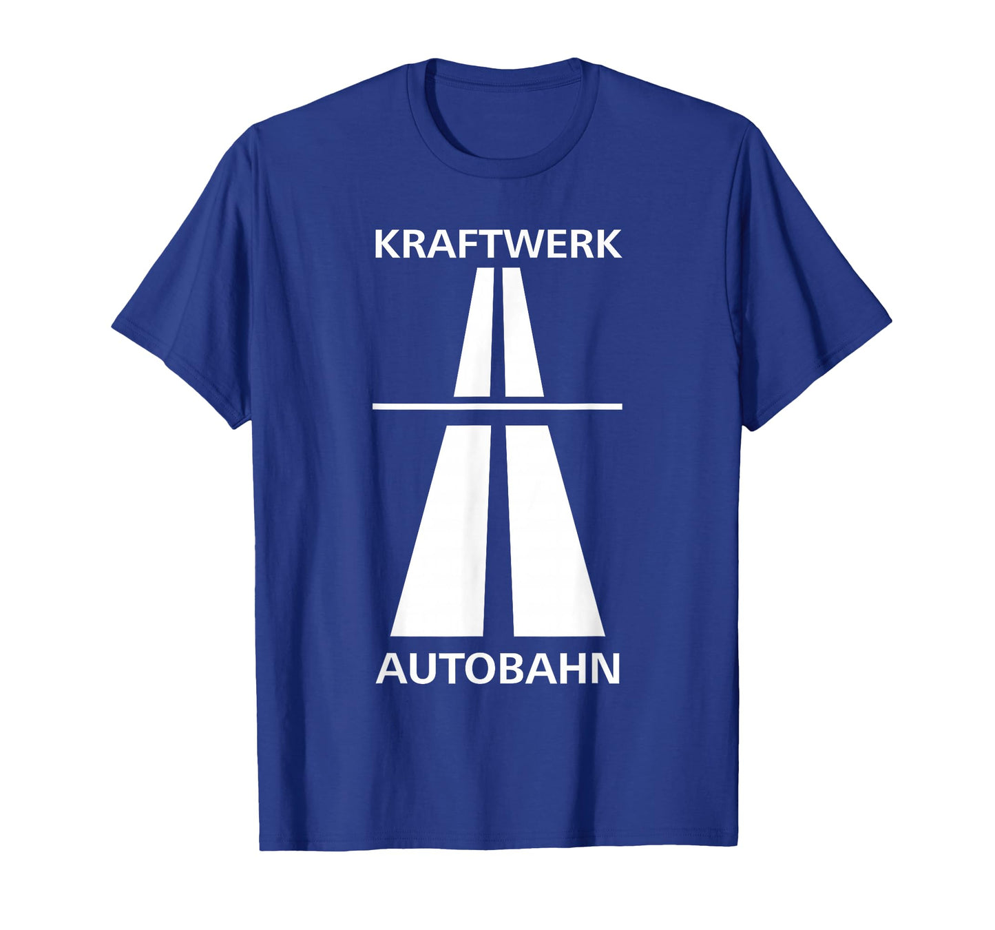 Kraftwerk Autobahn For Fun Fast Driving in Germany T-Shirt