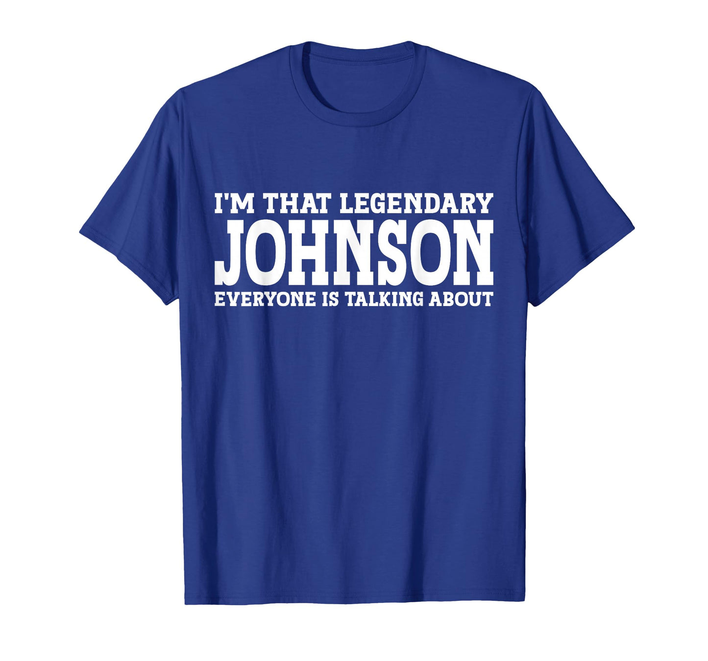 Johnson Surname Funny Team Family Last Name Johnson T-Shirt