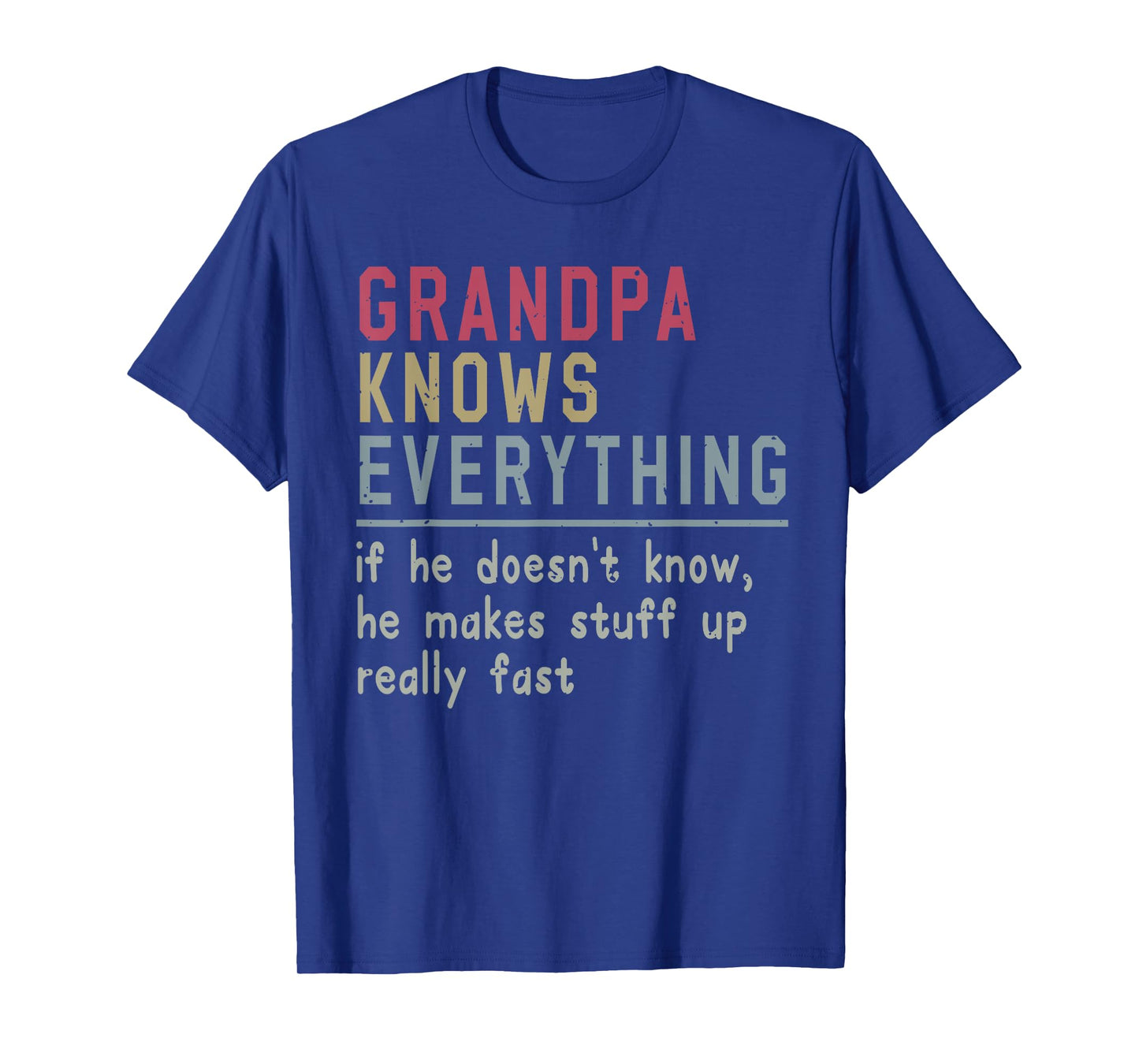 Grandpa For Grandfather Men Dad Grandpa Knows Everything T-Shirt